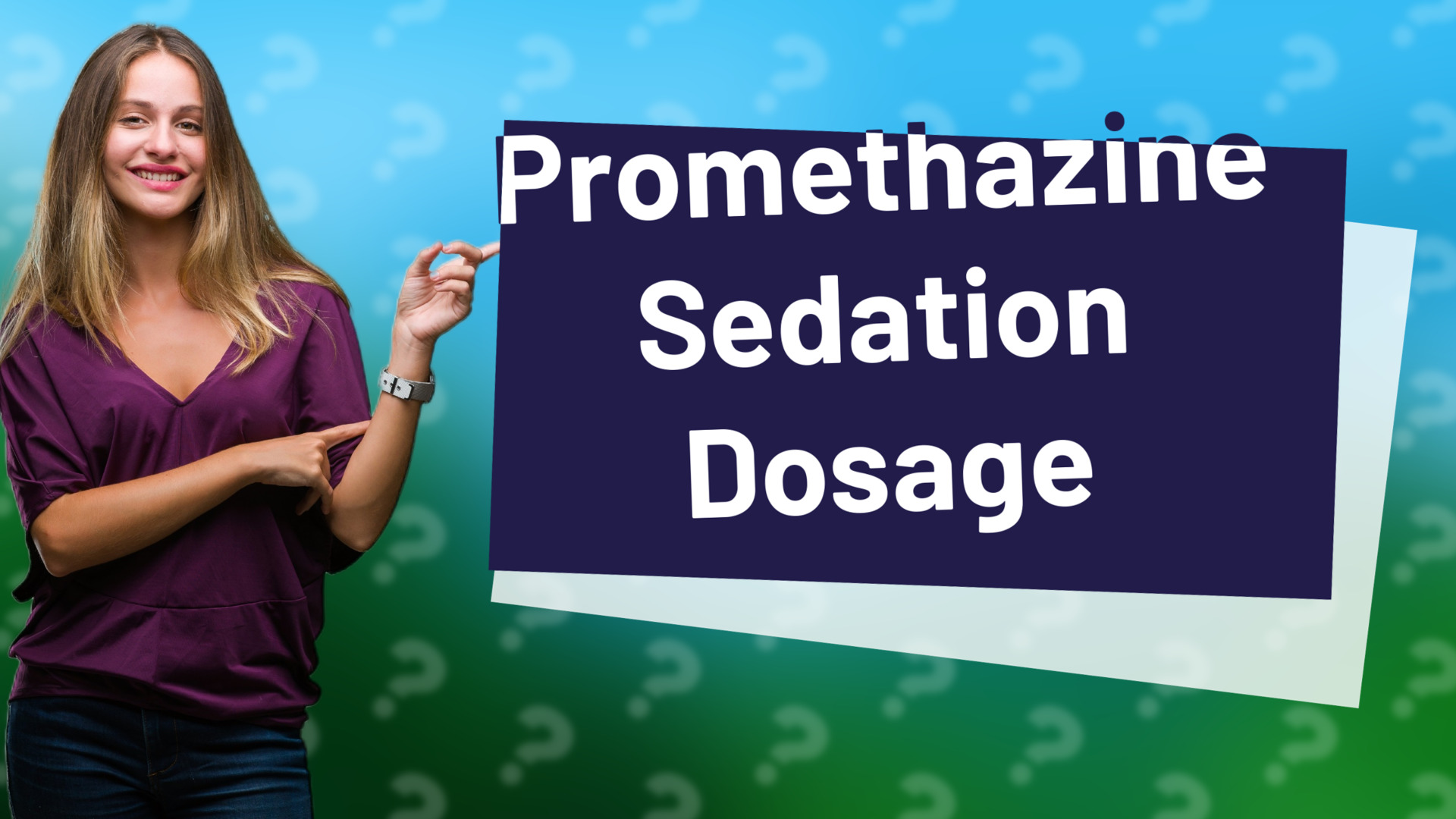 Promethazine Sedation Dosage