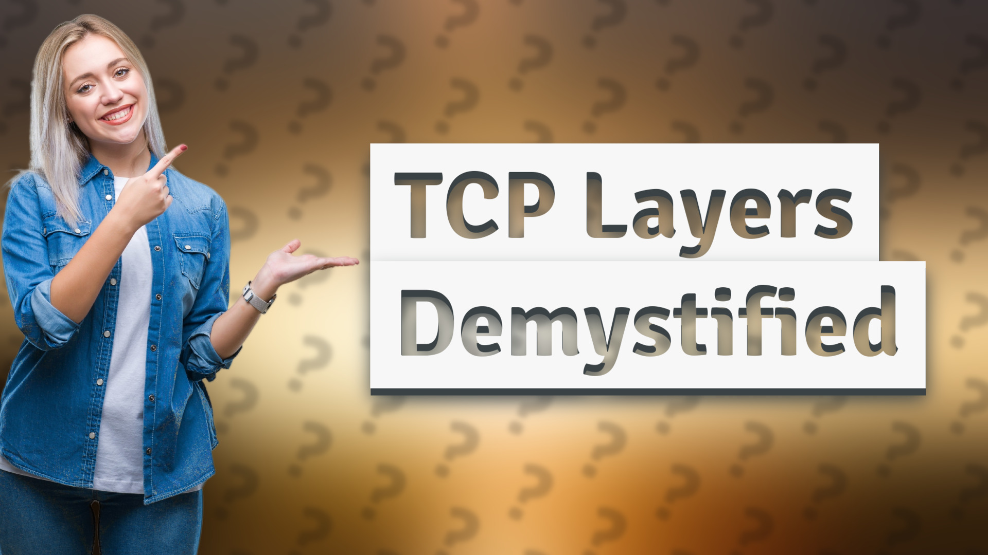 TCP Layers Demystified