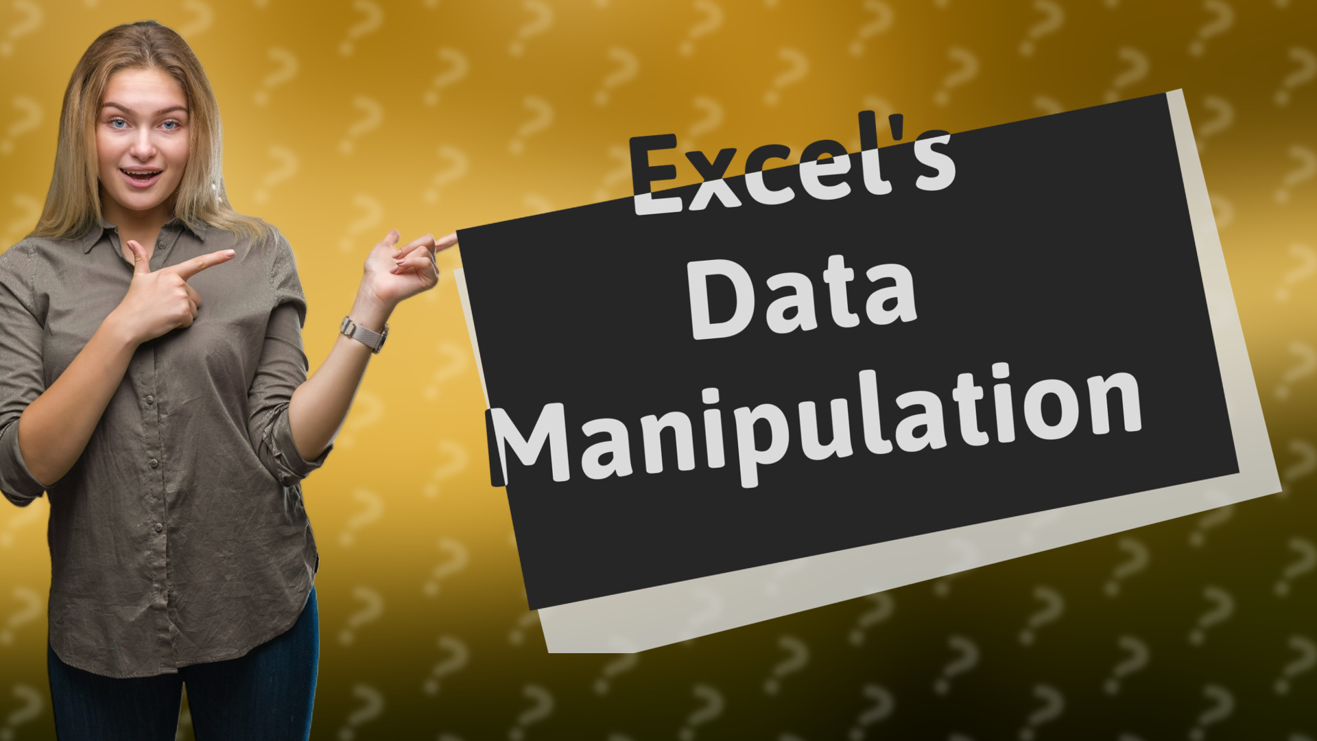 Excel's Data Manipulation
