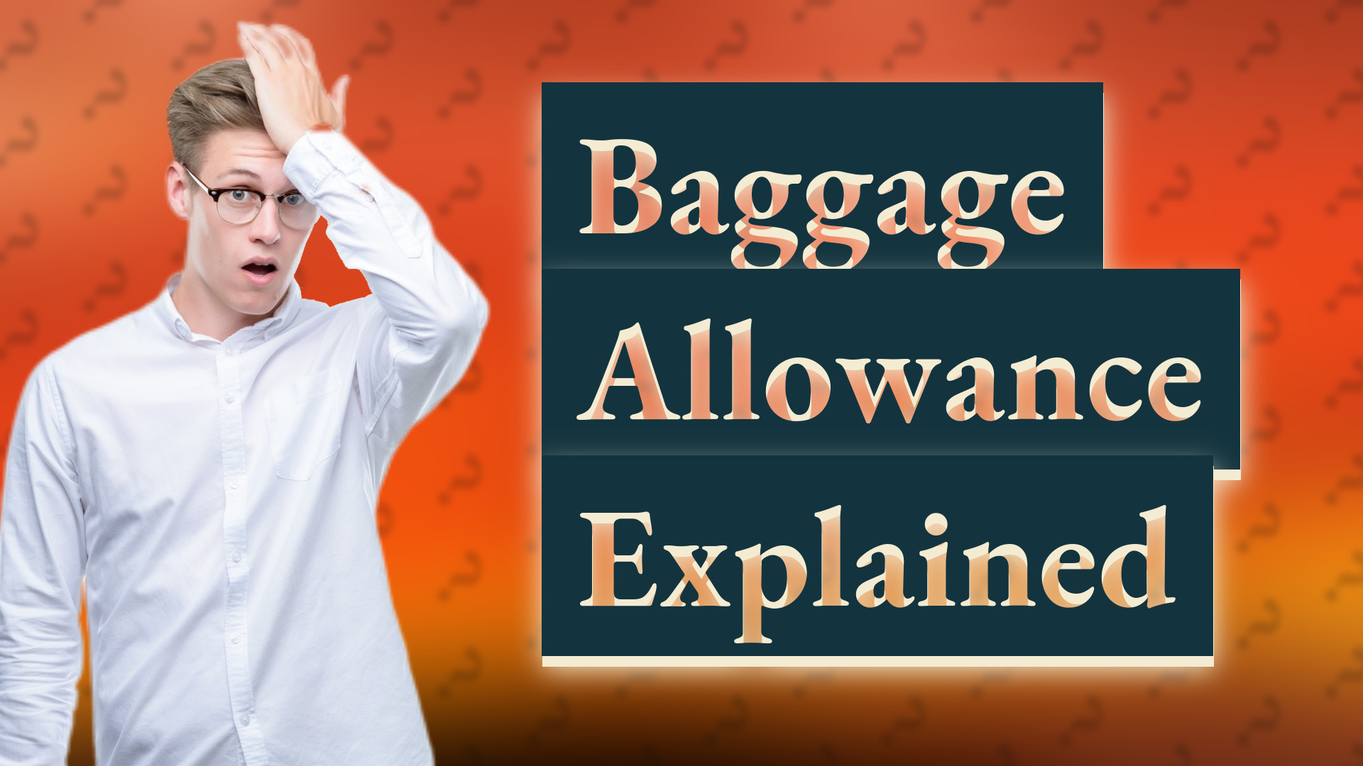Baggage Allowance Explained