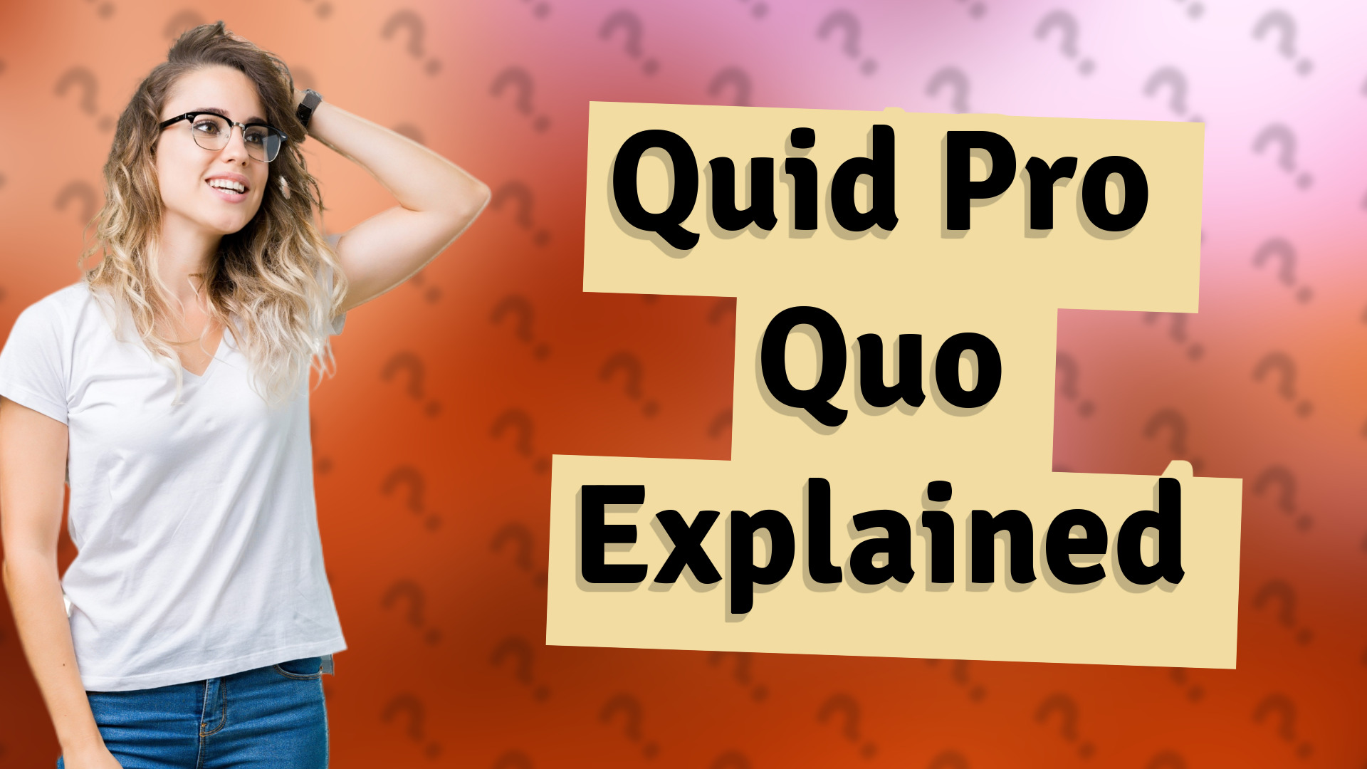 Quid Pro Quo Explained