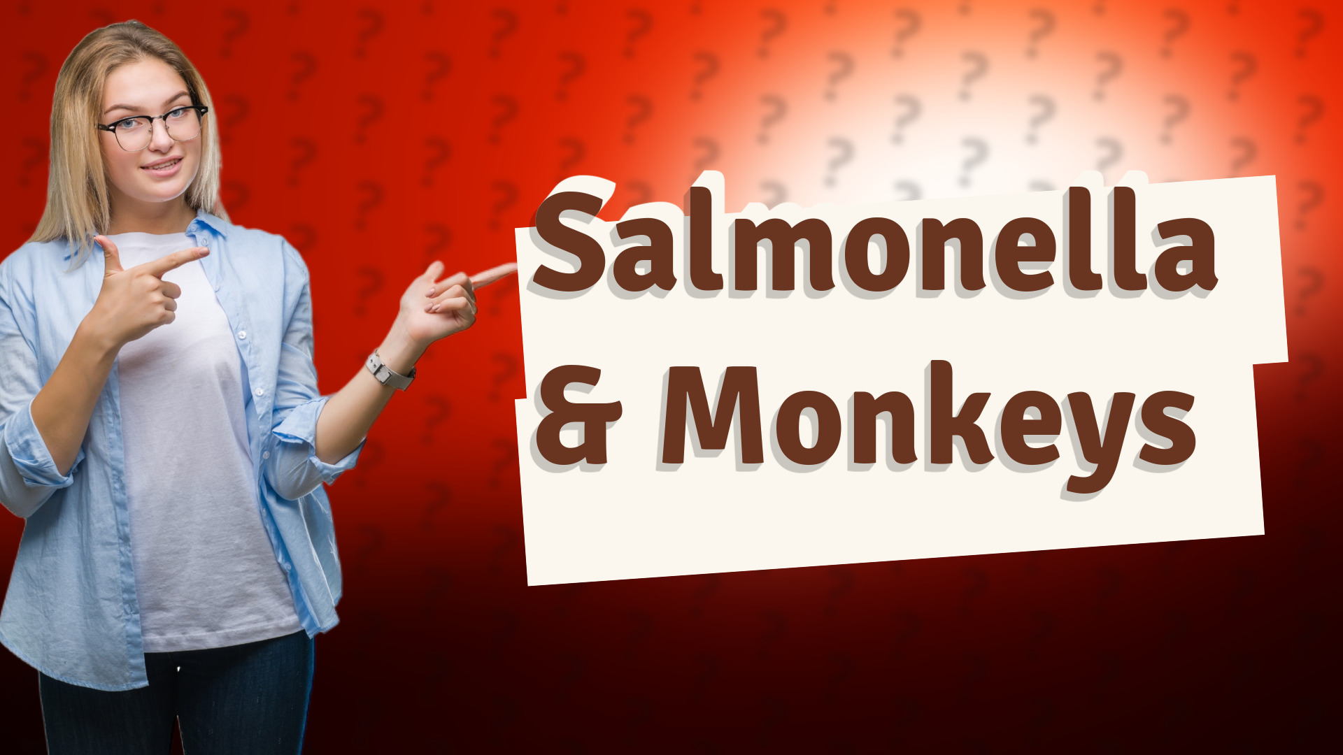 Salmonella & Monkeys