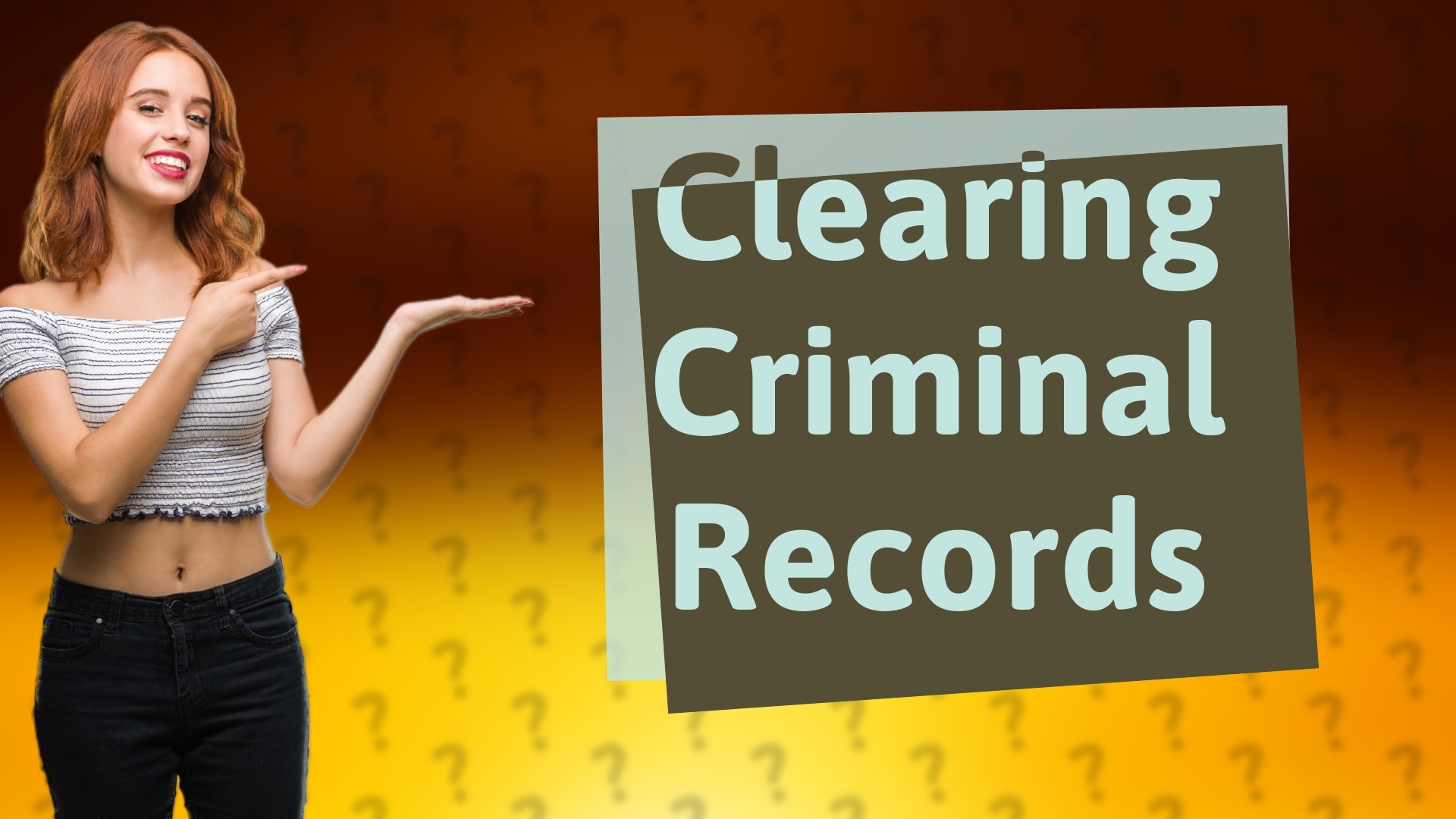 Clearing Criminal Records