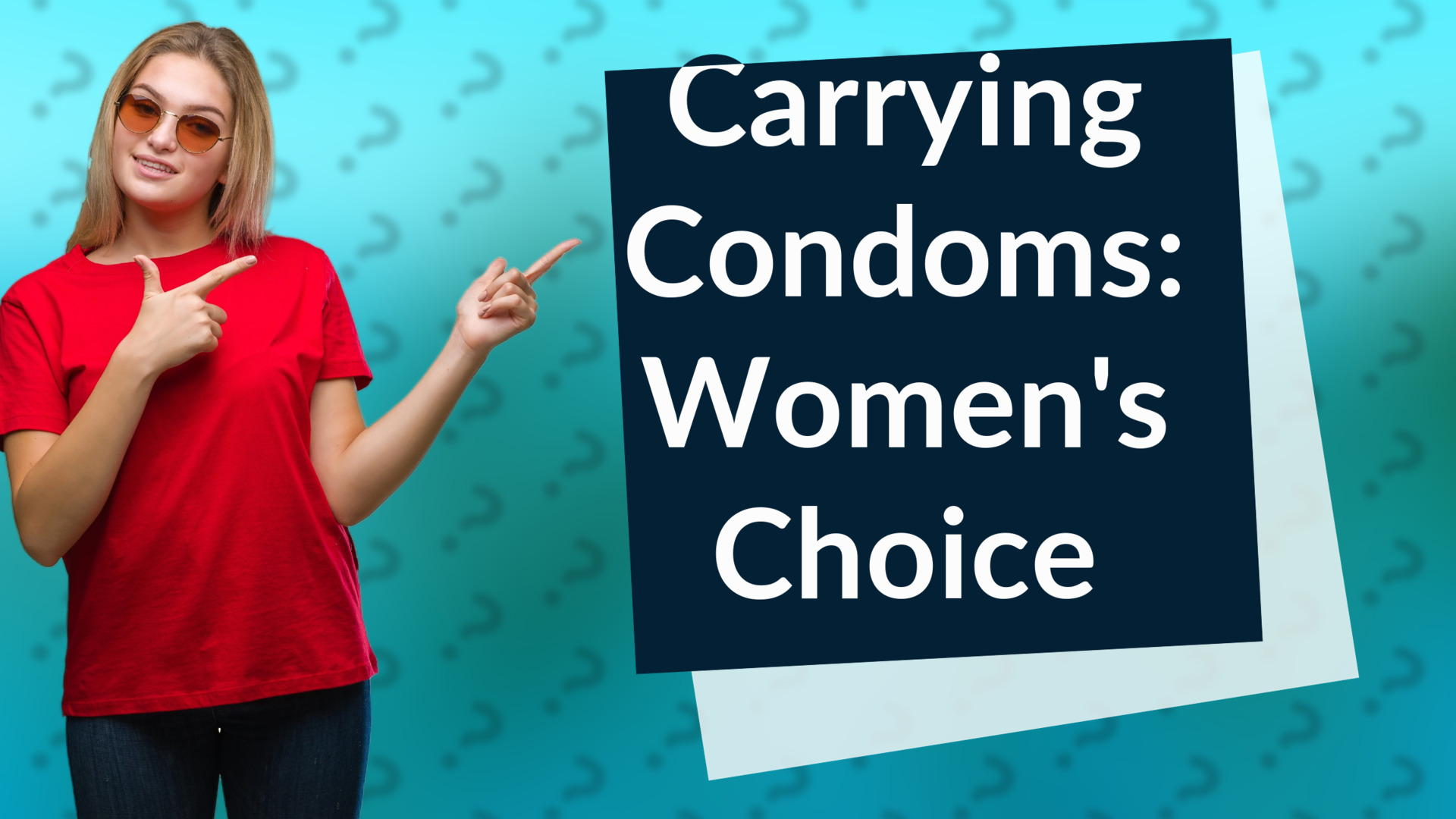 Carrying Condoms: Women's Choice