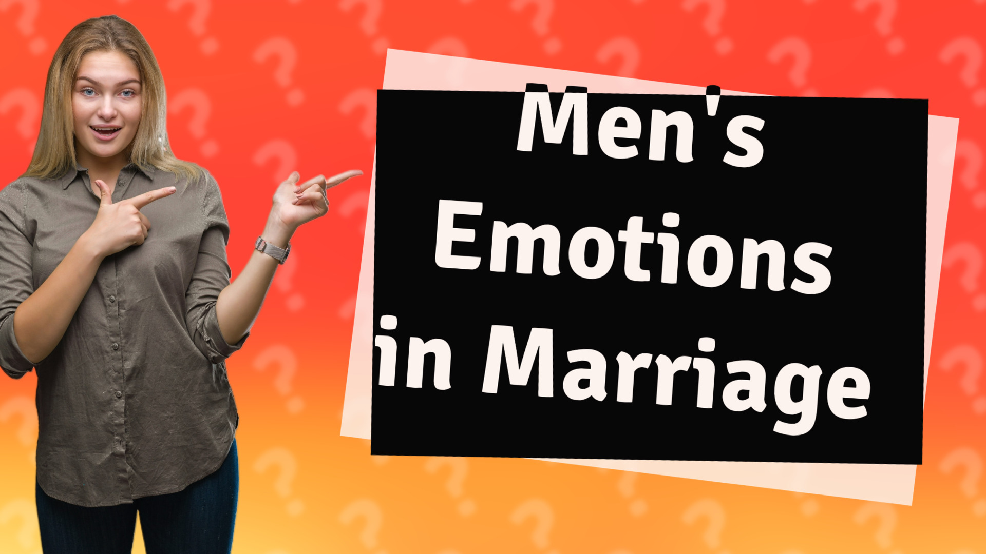 Men's Emotions in Marriage