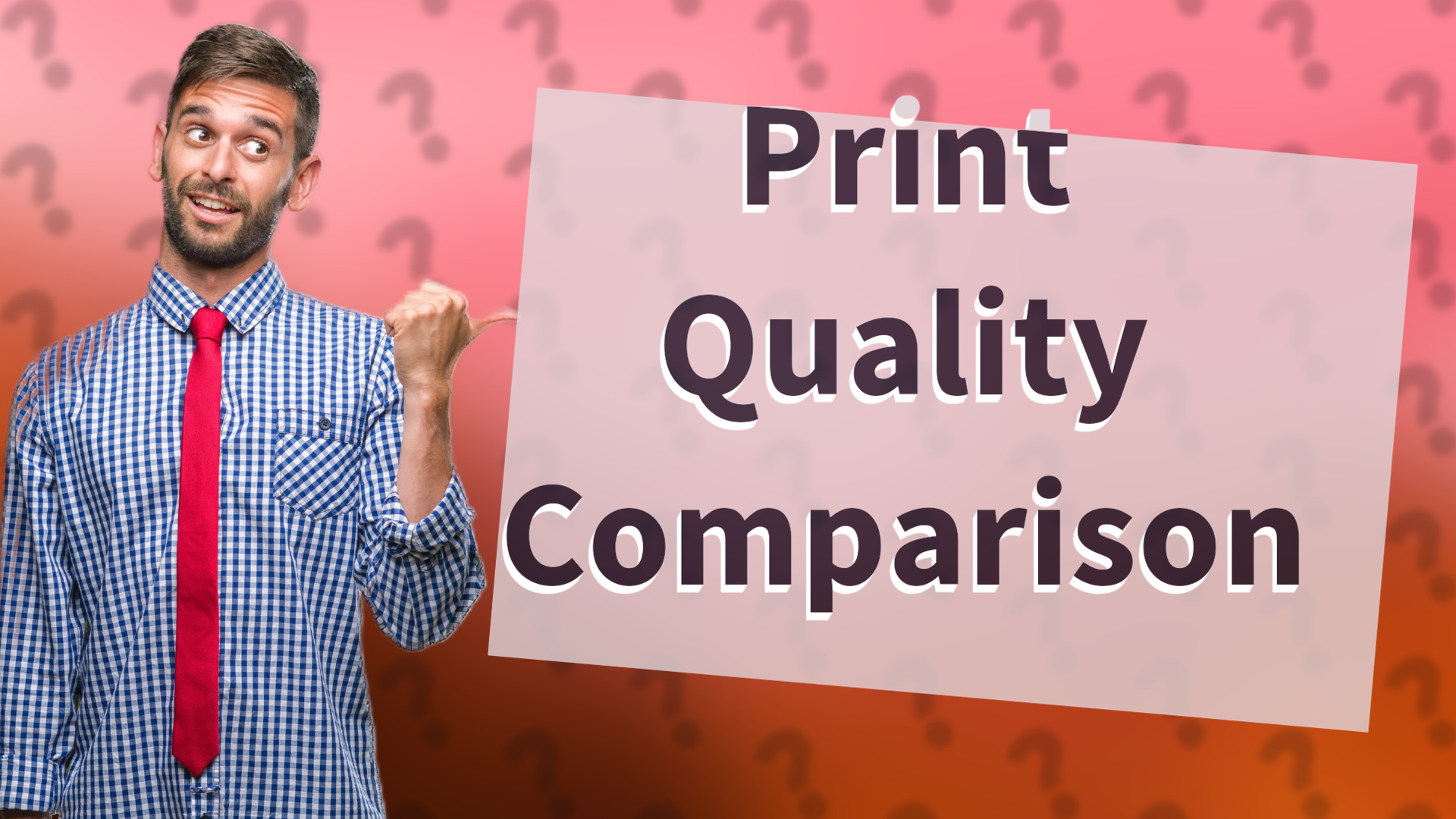 Print Quality Comparison