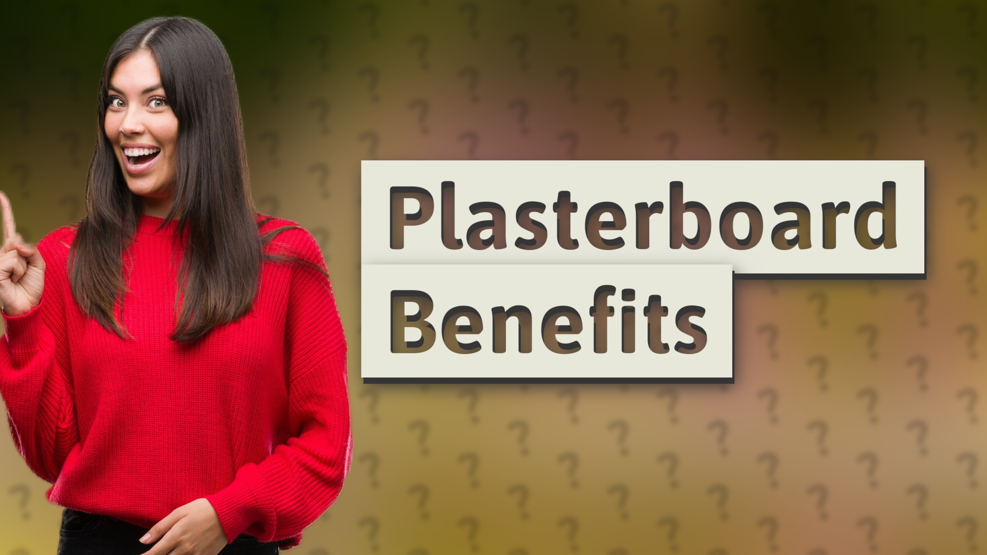 Plasterboard Benefits