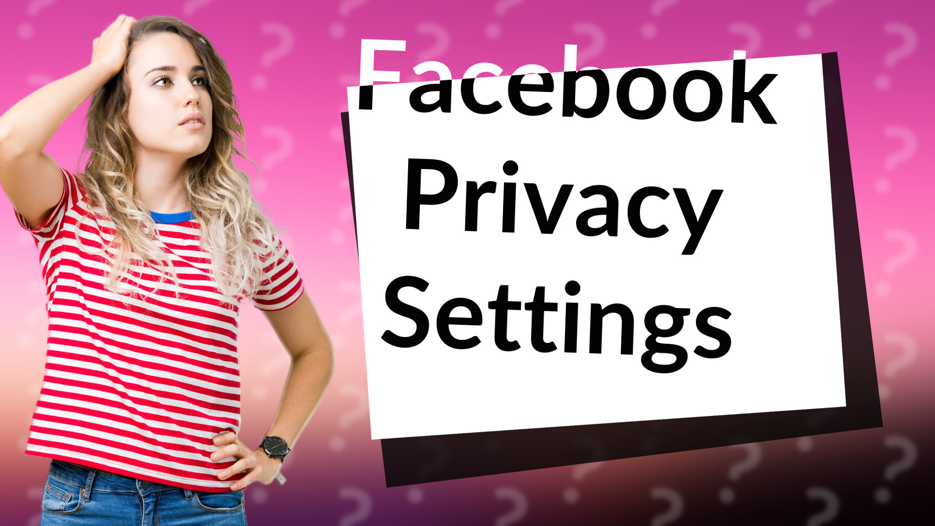 Facebook Privacy Settings