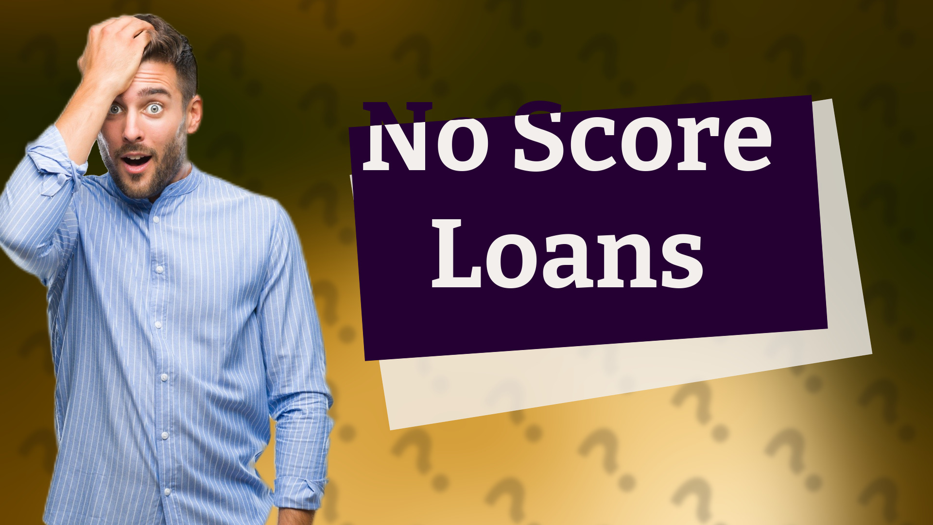 No Score Loans