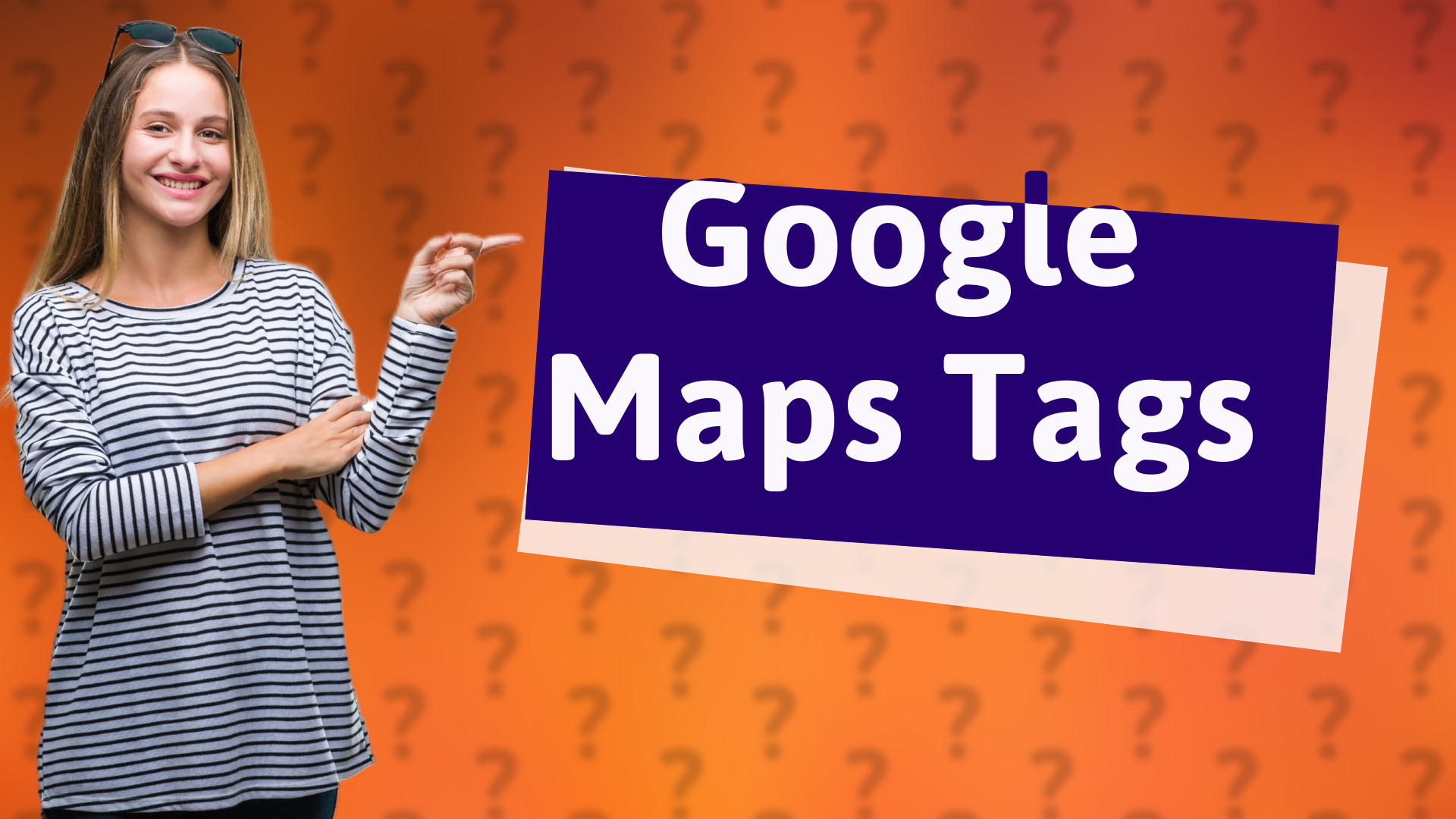 Google Maps Tags