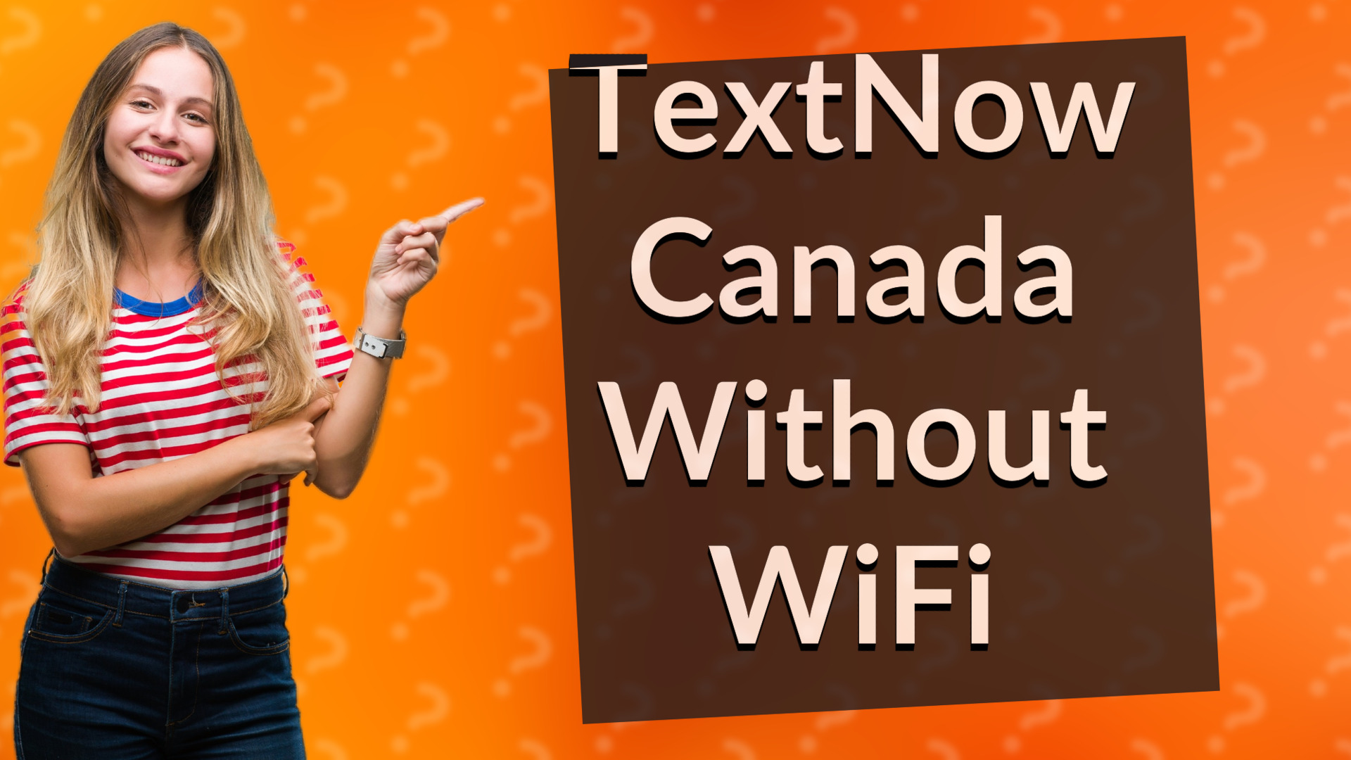 TextNow Canada Without WiFi
