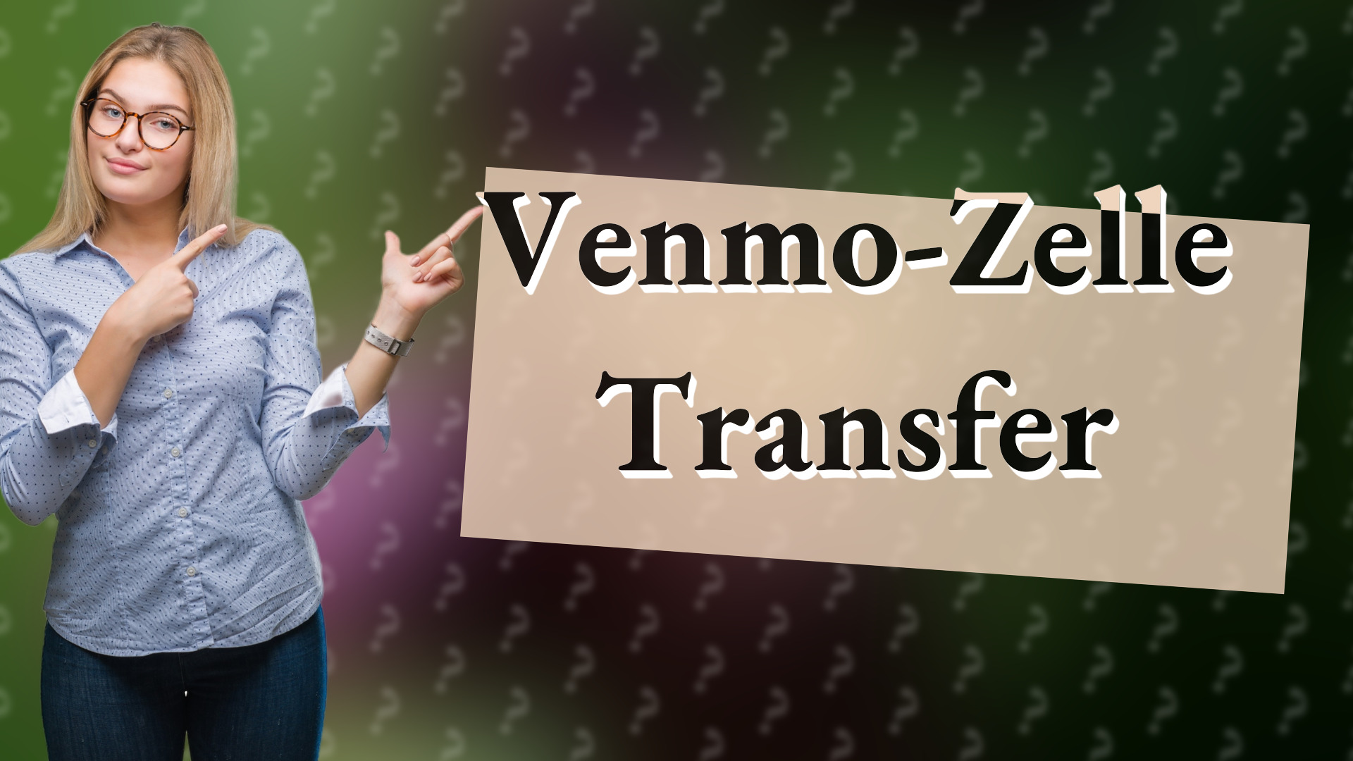 Venmo-Zelle Transfer