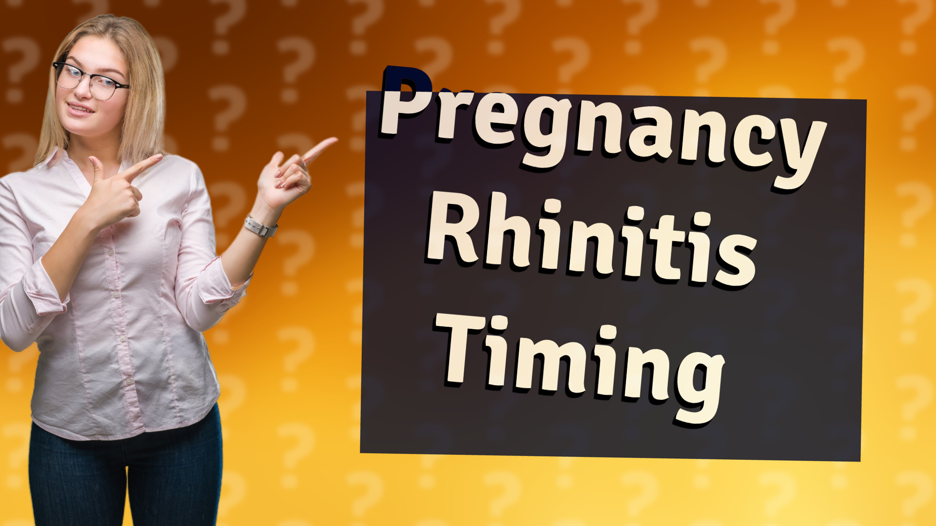 Pregnancy Rhinitis Timing