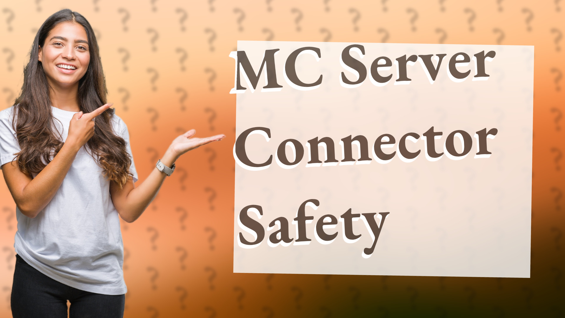 MC Server Connector Safety