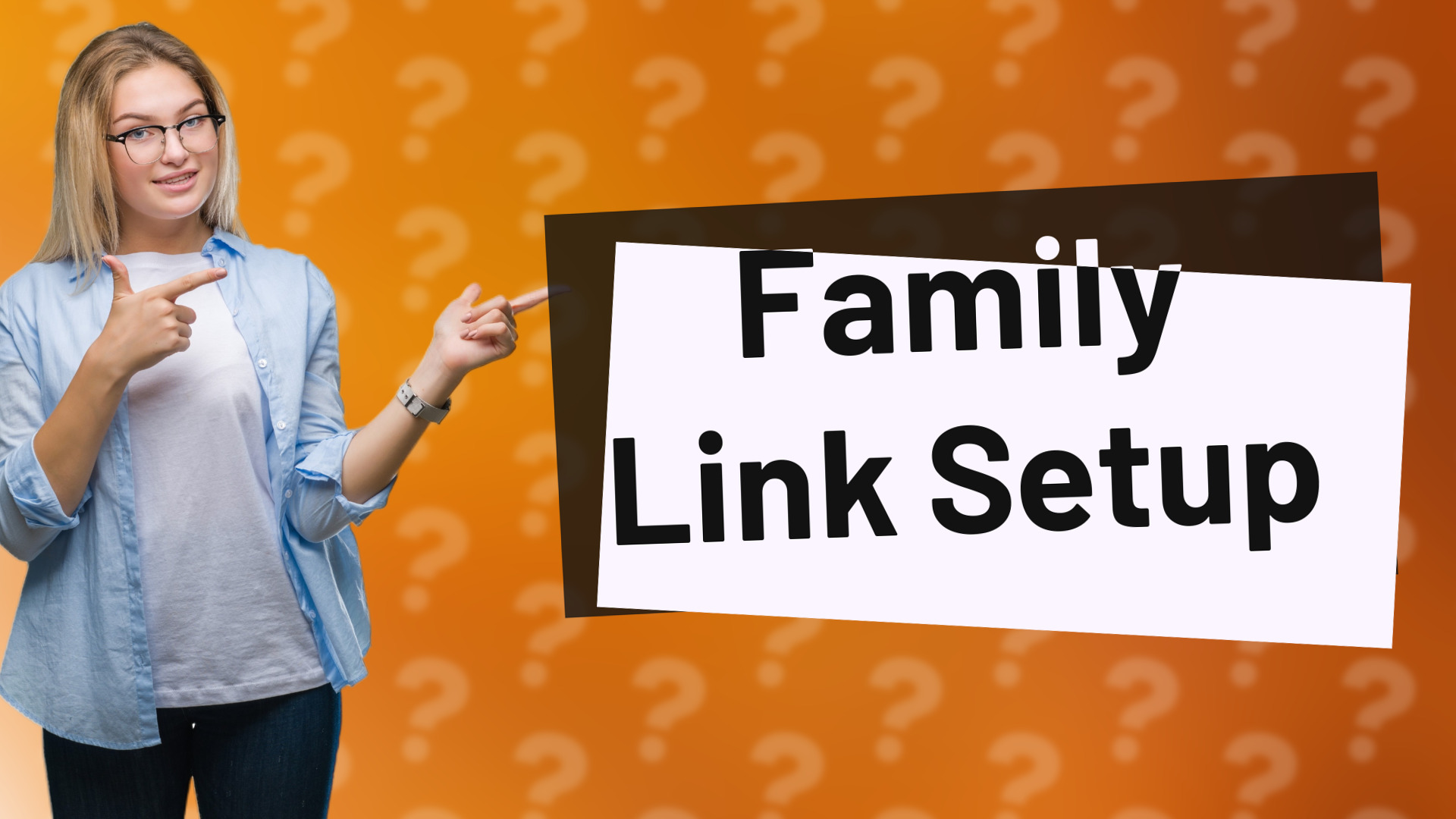 Family Link Setup