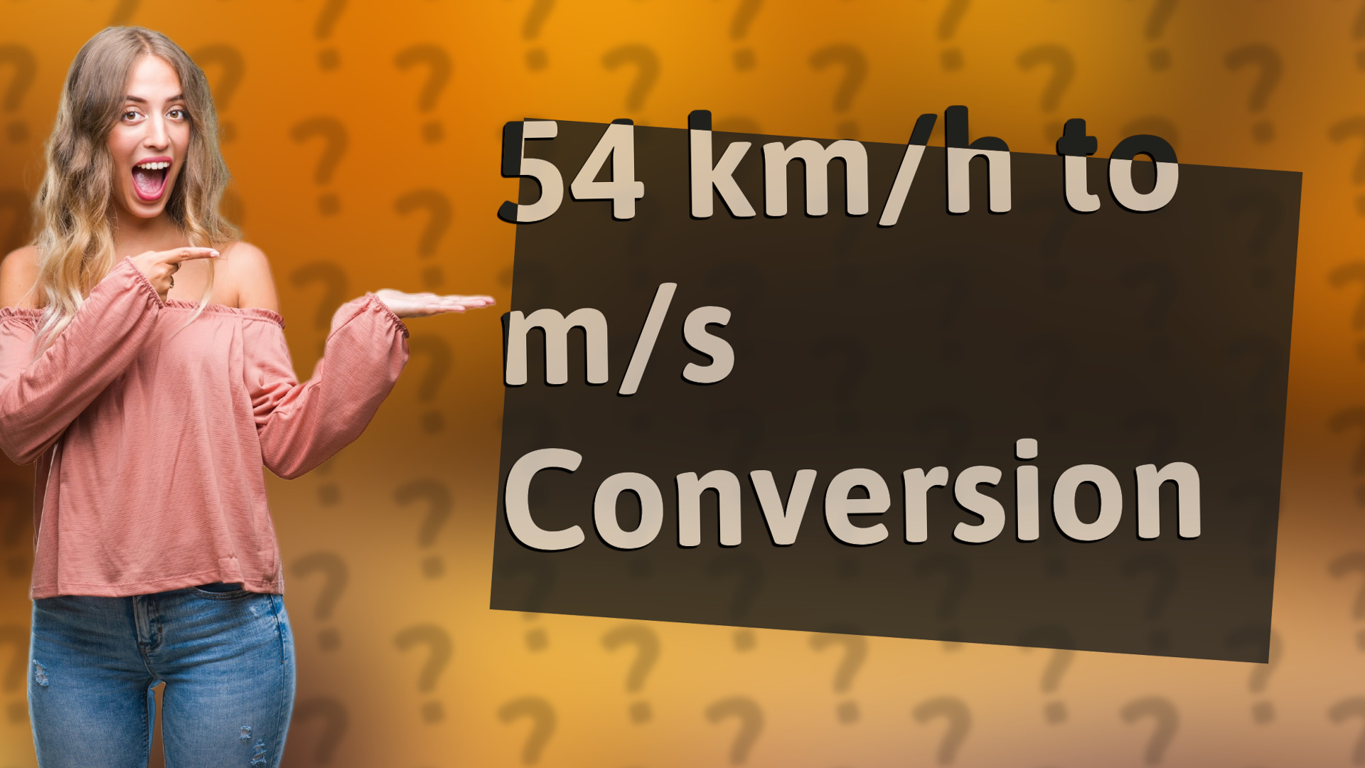 54 km/h to m/s Conversion