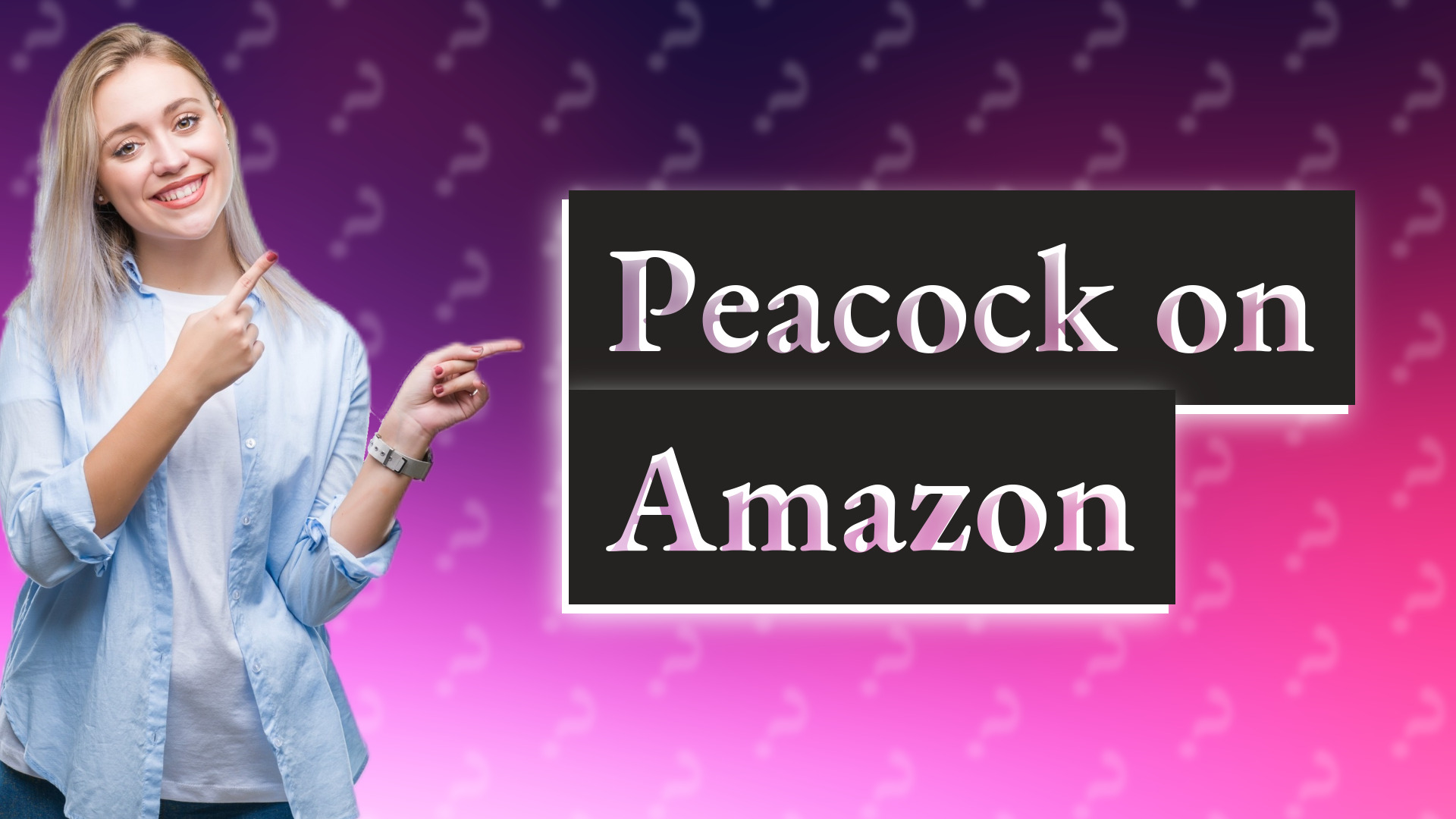 Peacock on Amazon
