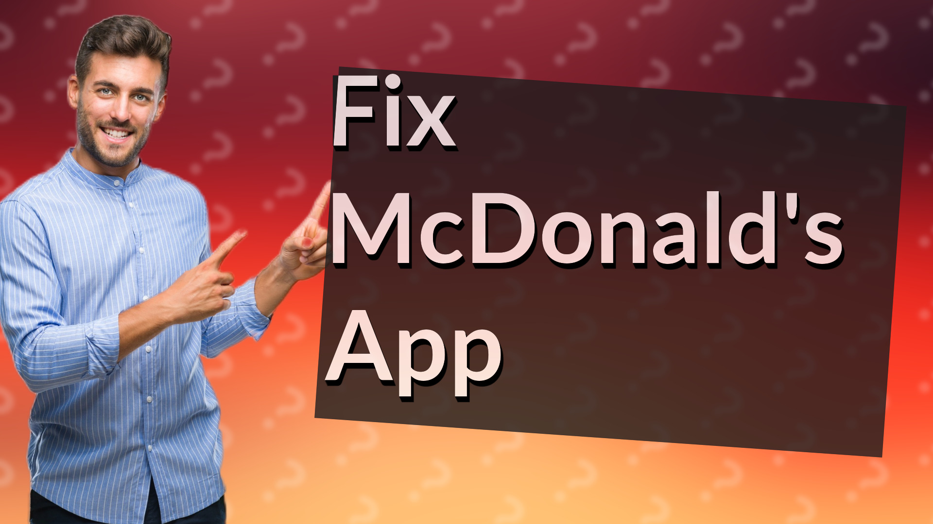Fix McDonald's App