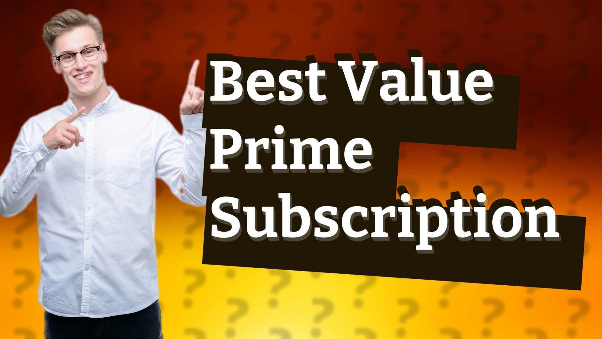 Best Value Prime Subscription