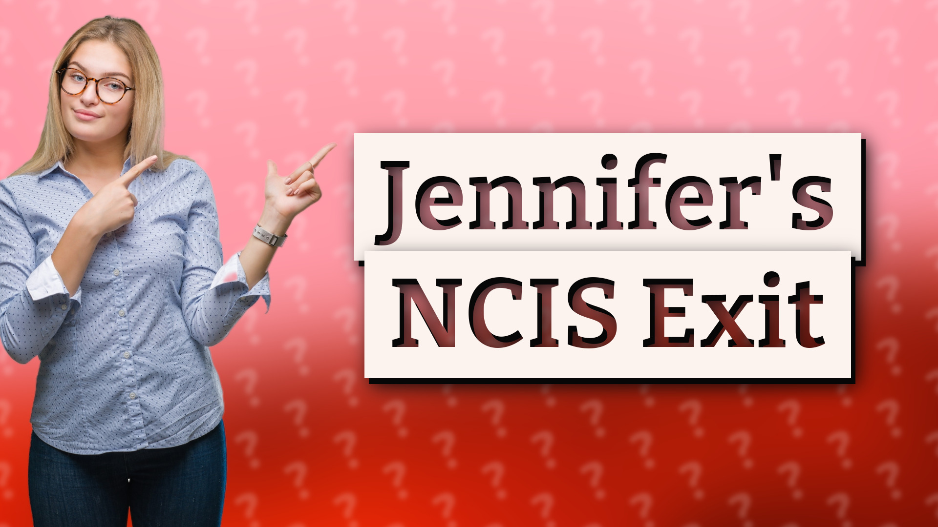 Jennifer's NCIS Exit
