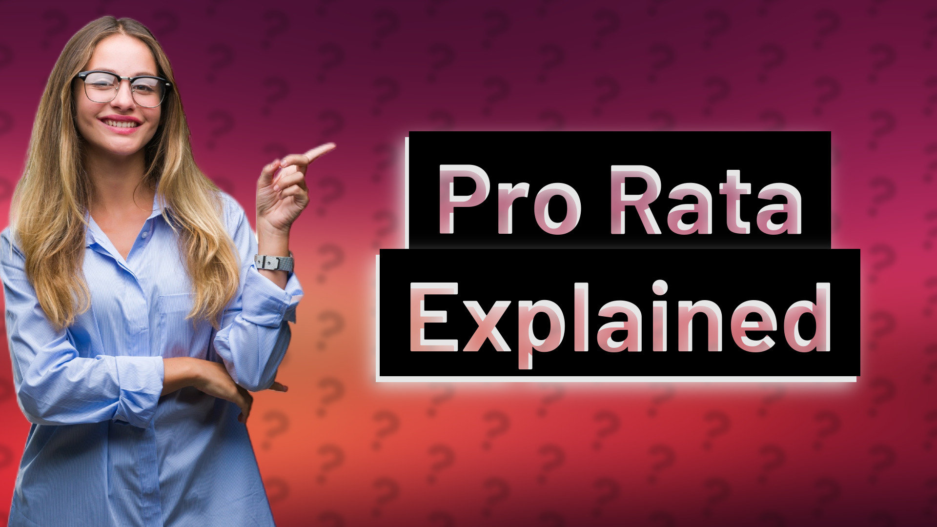 Pro Rata Explained