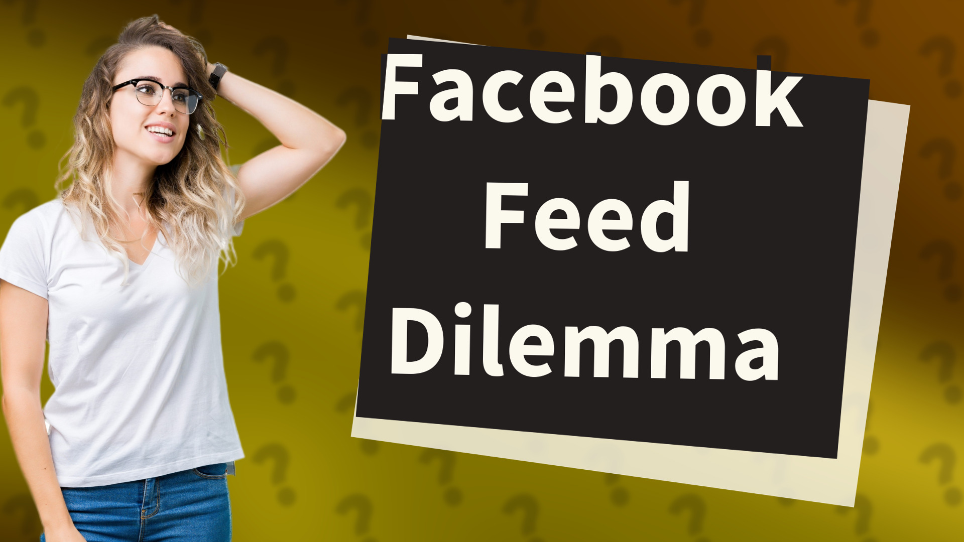 Facebook Feed Dilemma