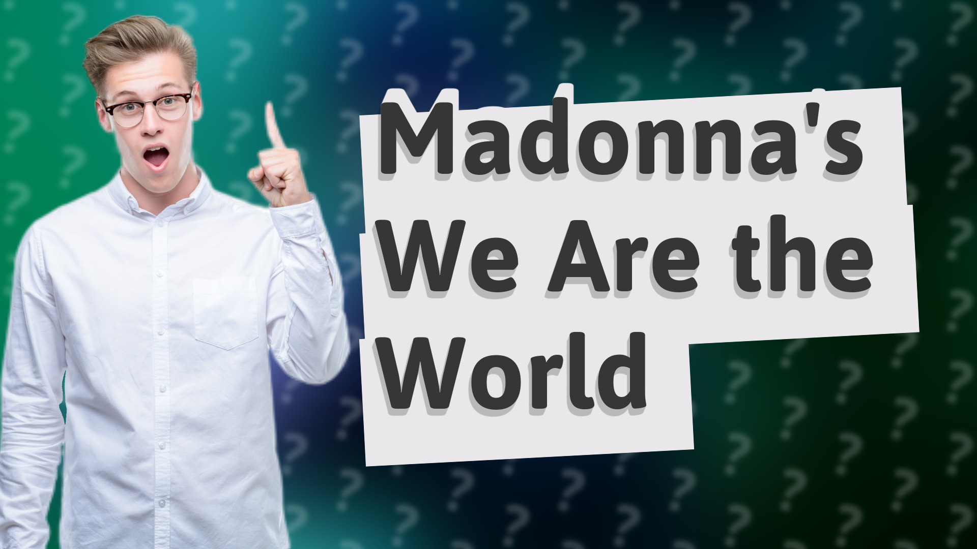 Madonna's We Are the World