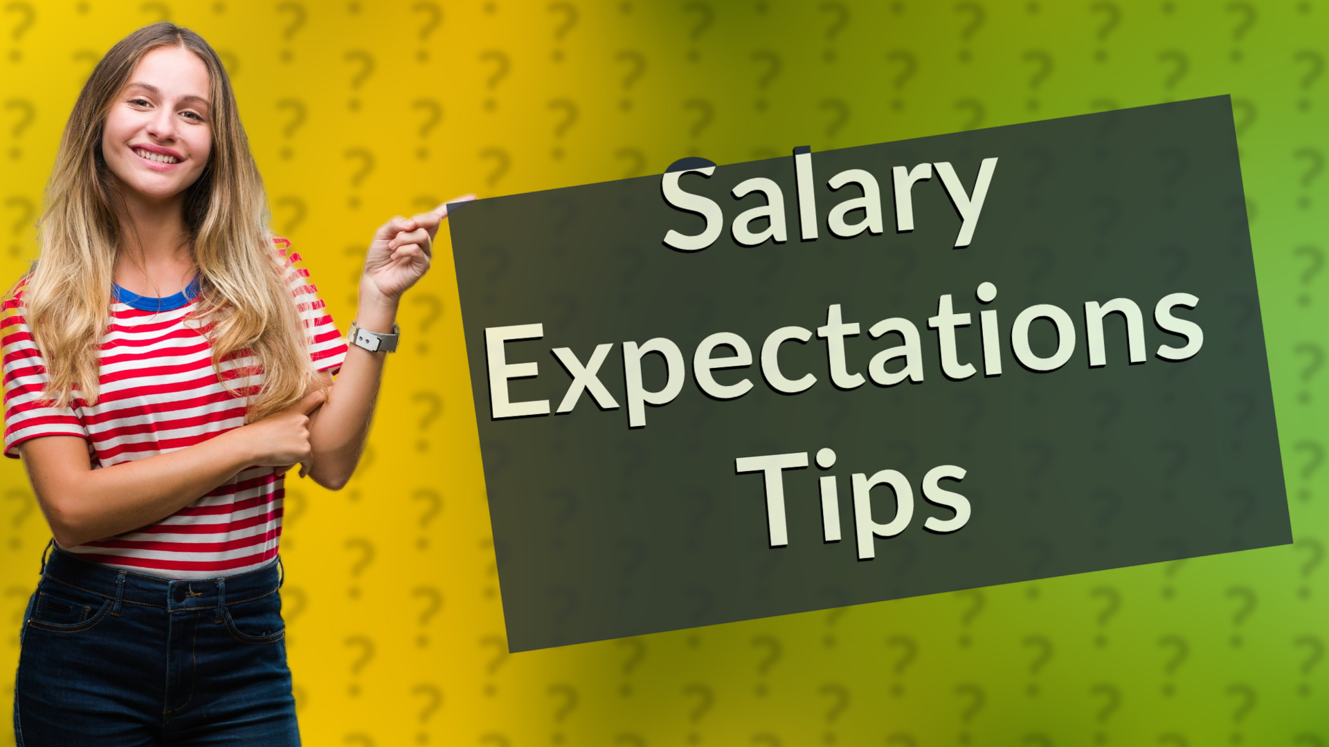 Salary Expectations Tips