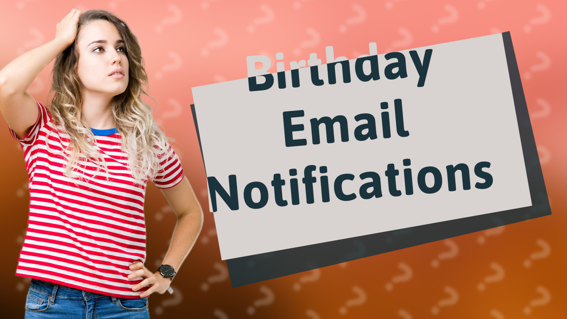 Birthday Email Notifications