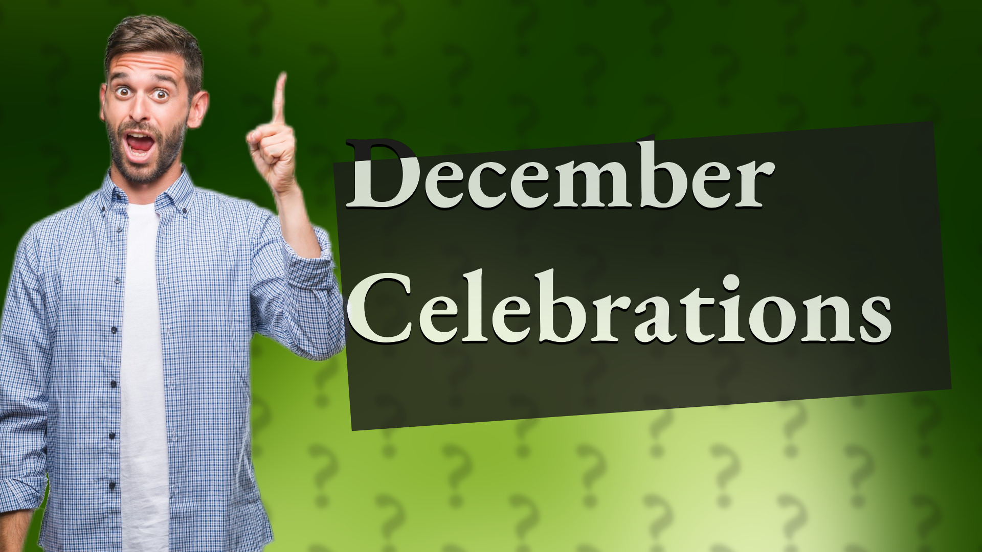 December Celebrations