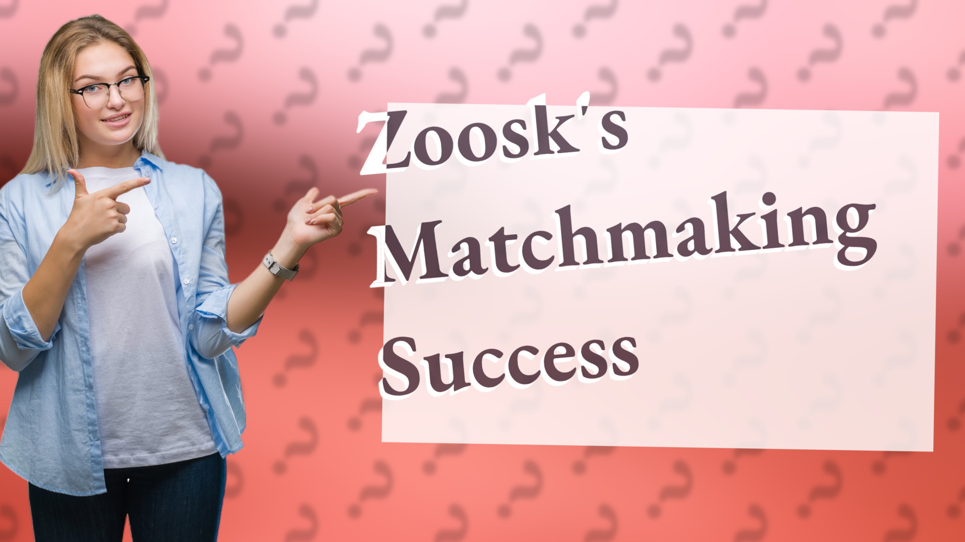 Zoosk's Matchmaking Success