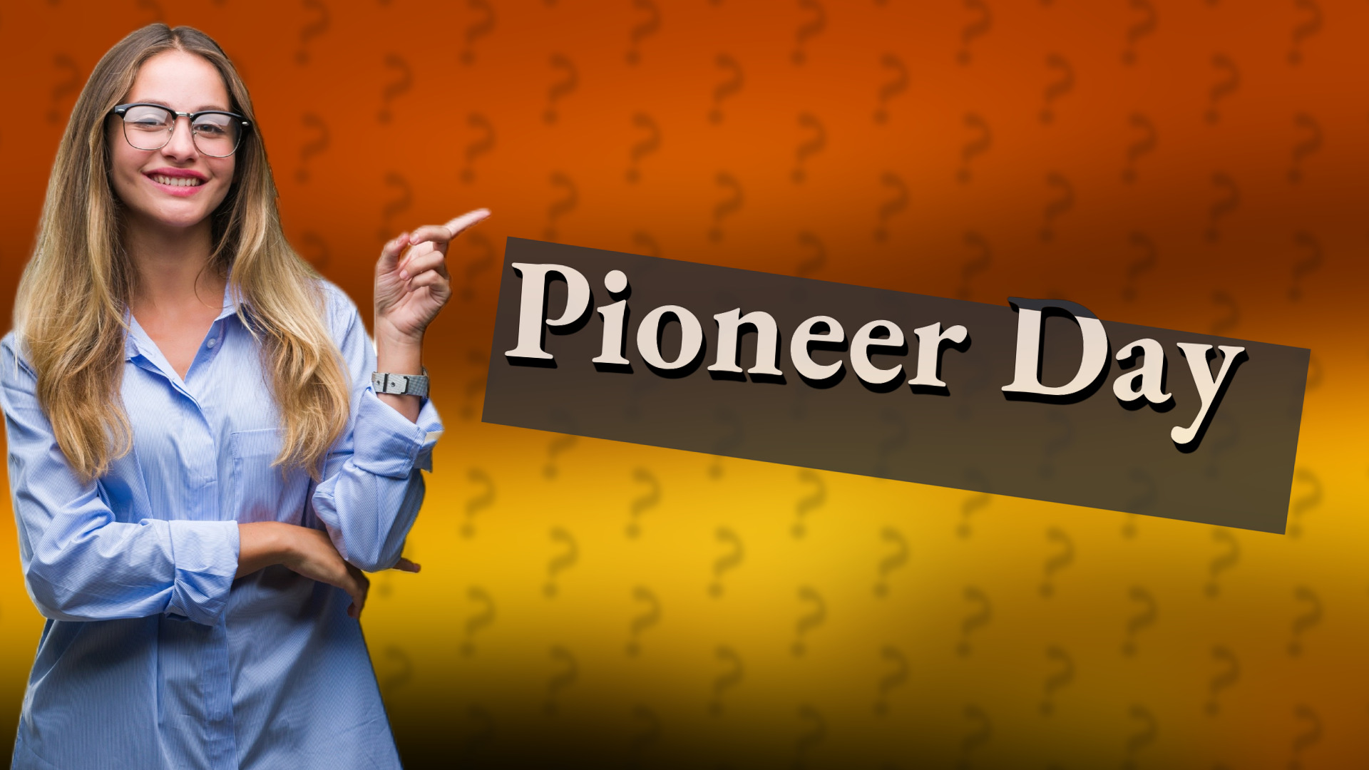Pioneer Day