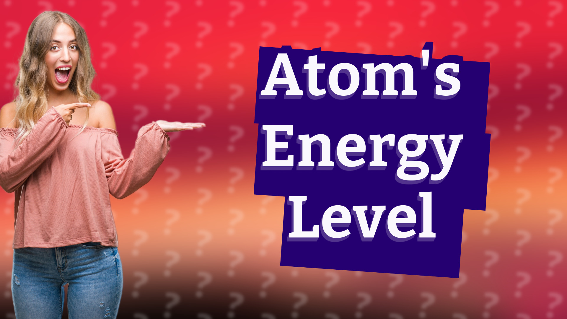 Atom's Energy Level