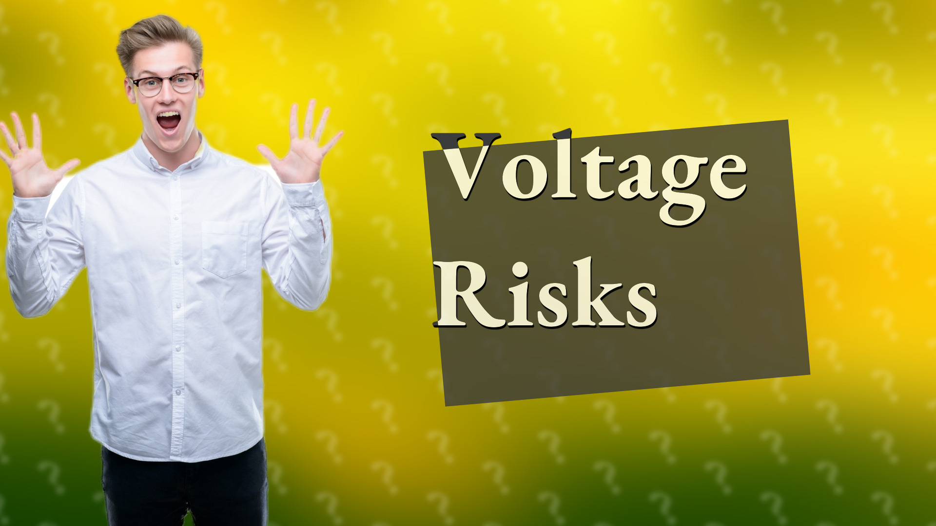 Voltage Risks