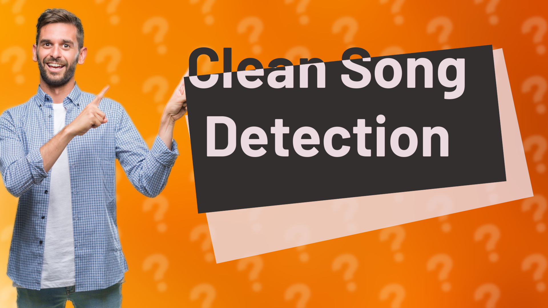 Clean Song Detection