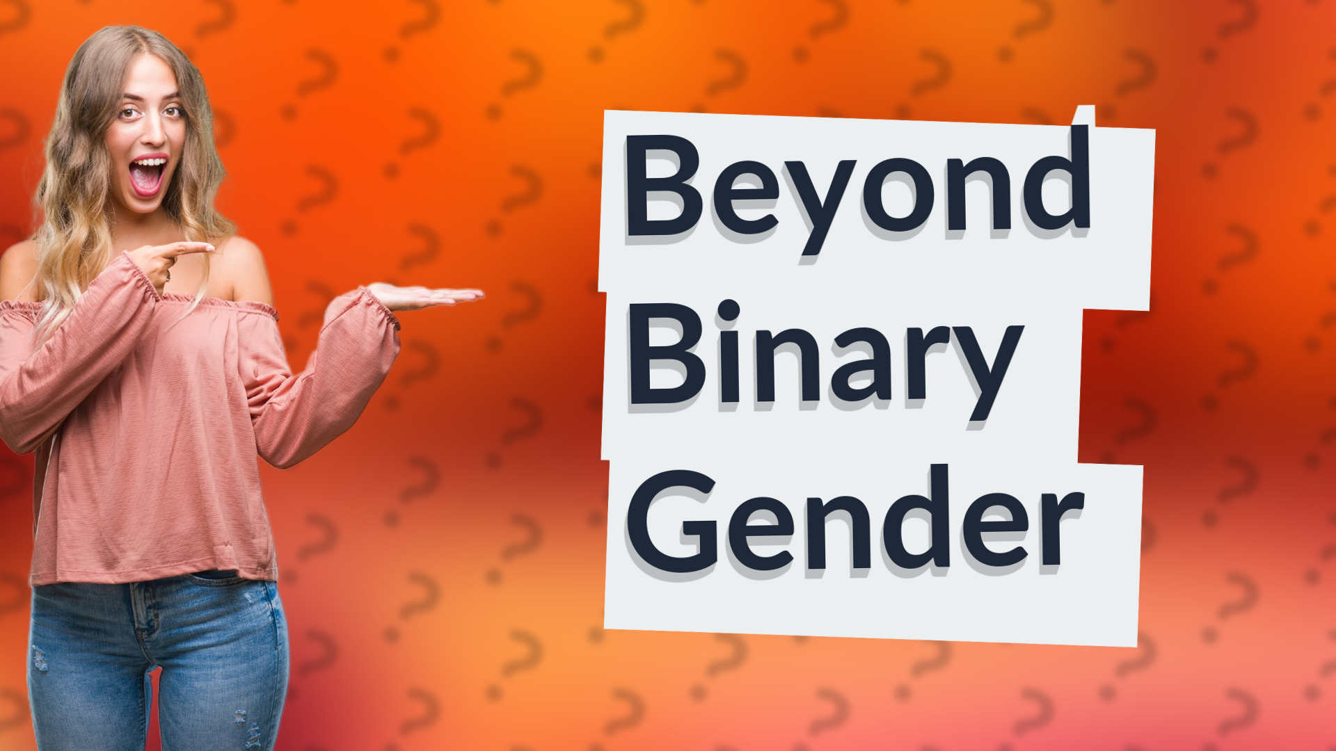 Beyond Binary Gender