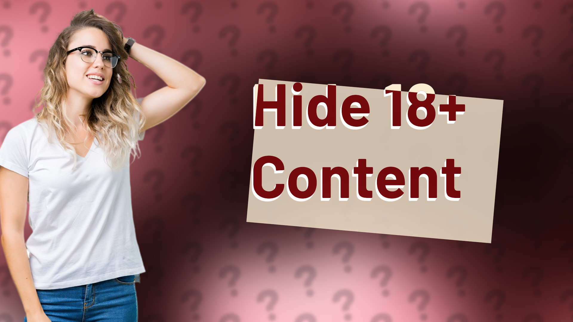 Hide 18+ Content