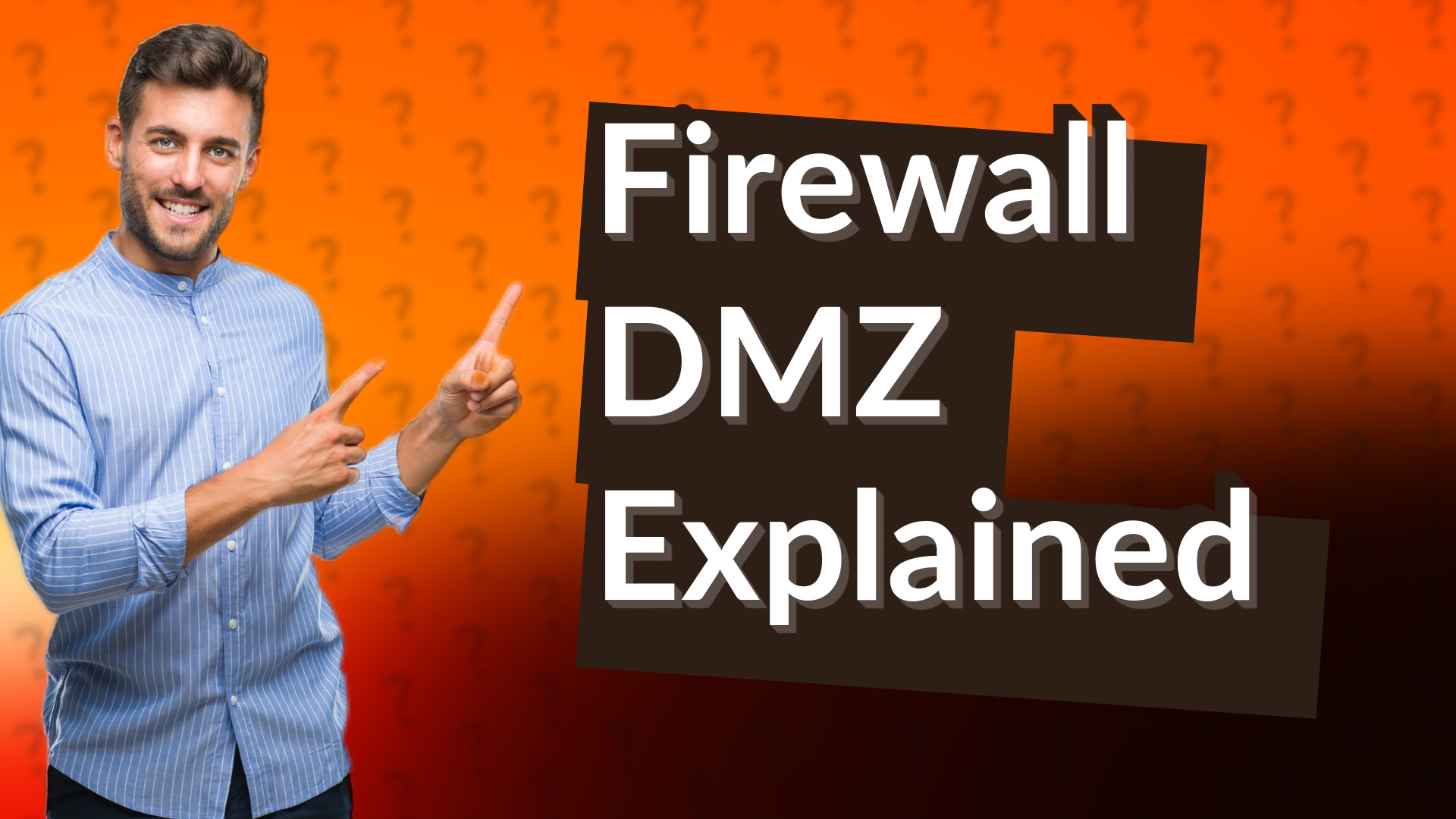 Firewall DMZ Explained