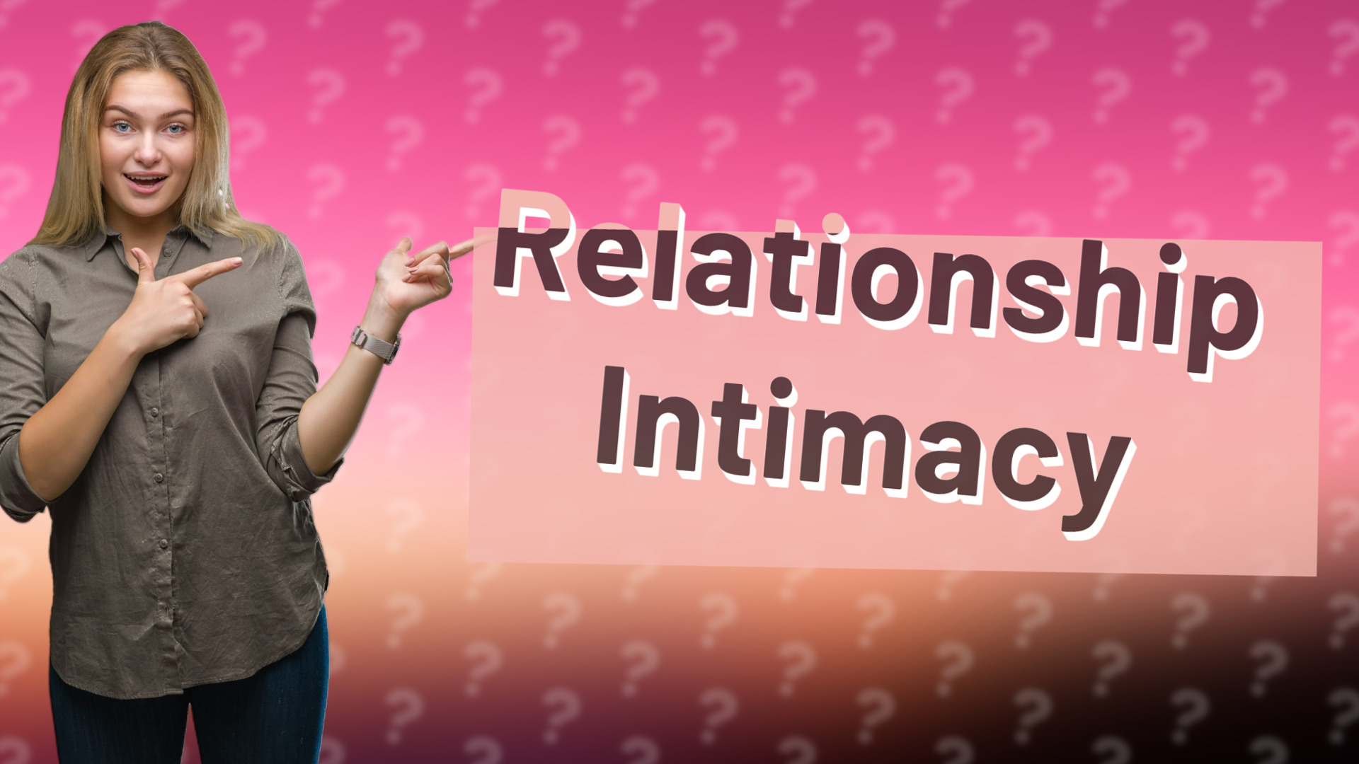 Relationship Intimacy