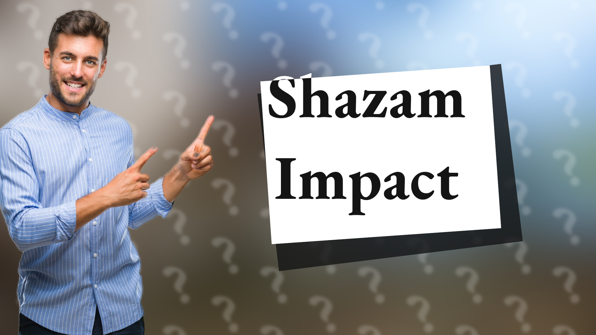 Shazam Impact