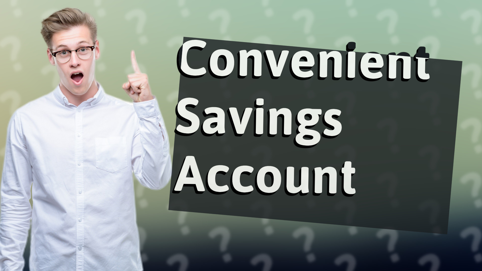 Convenient Savings Account