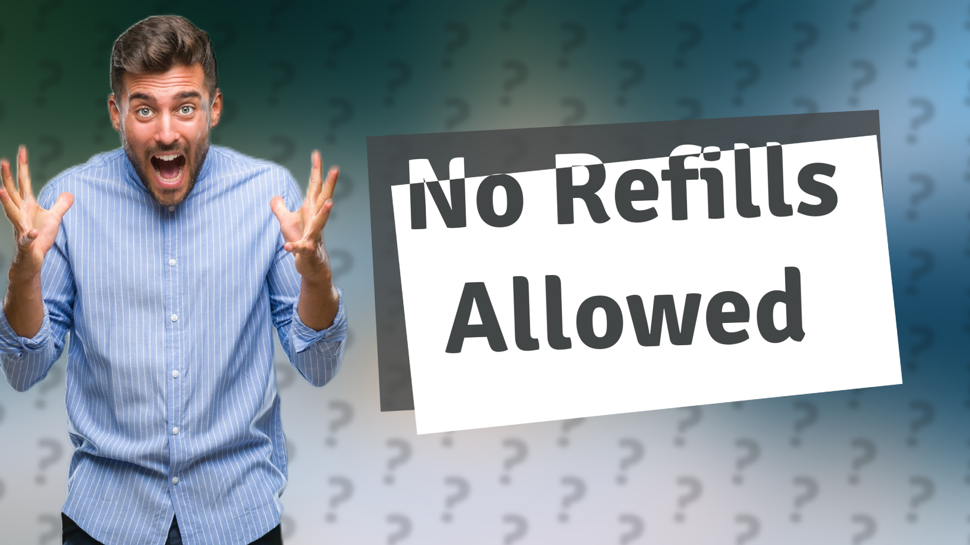 No Refills Allowed