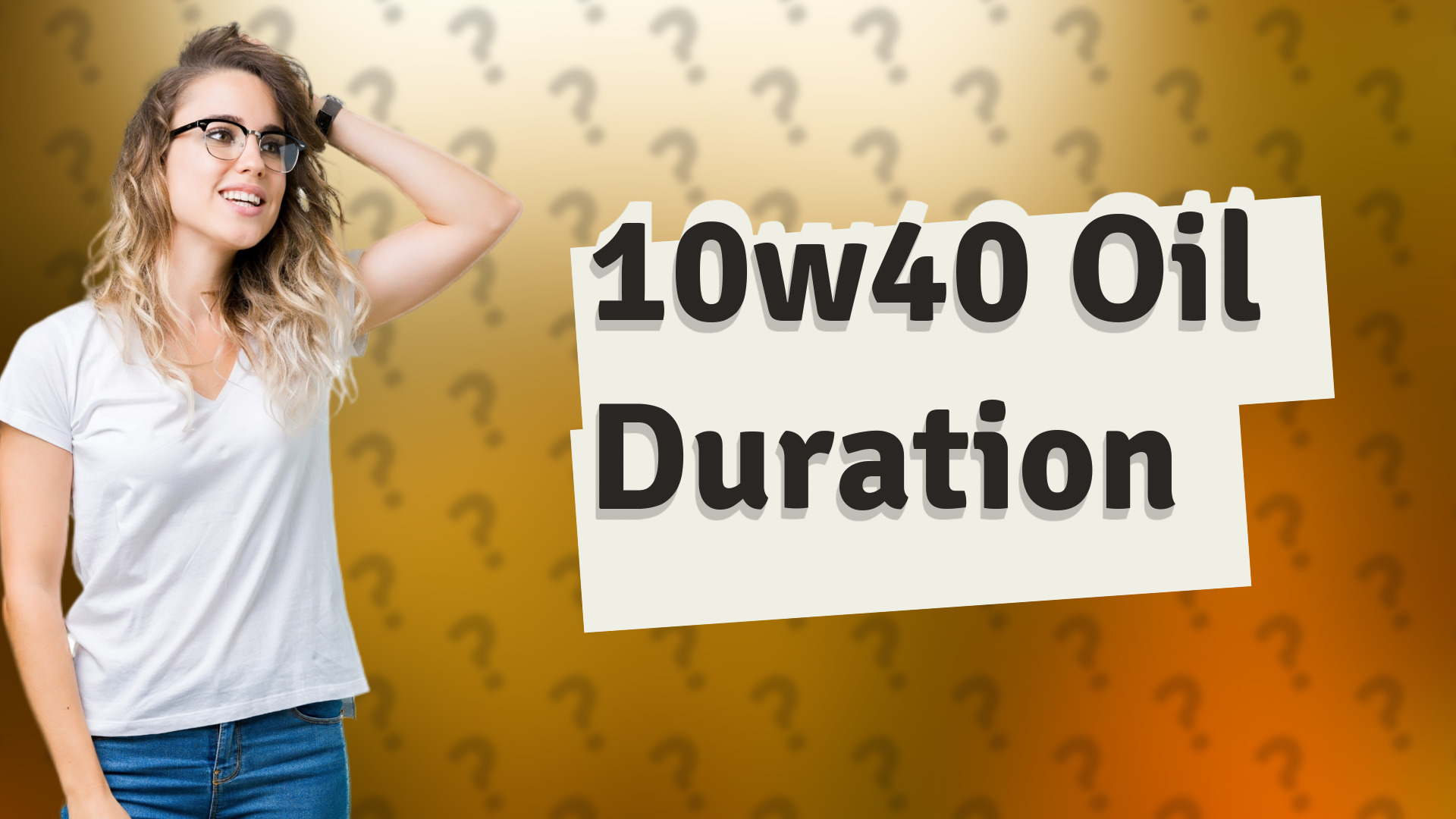 10w40 Oil Duration