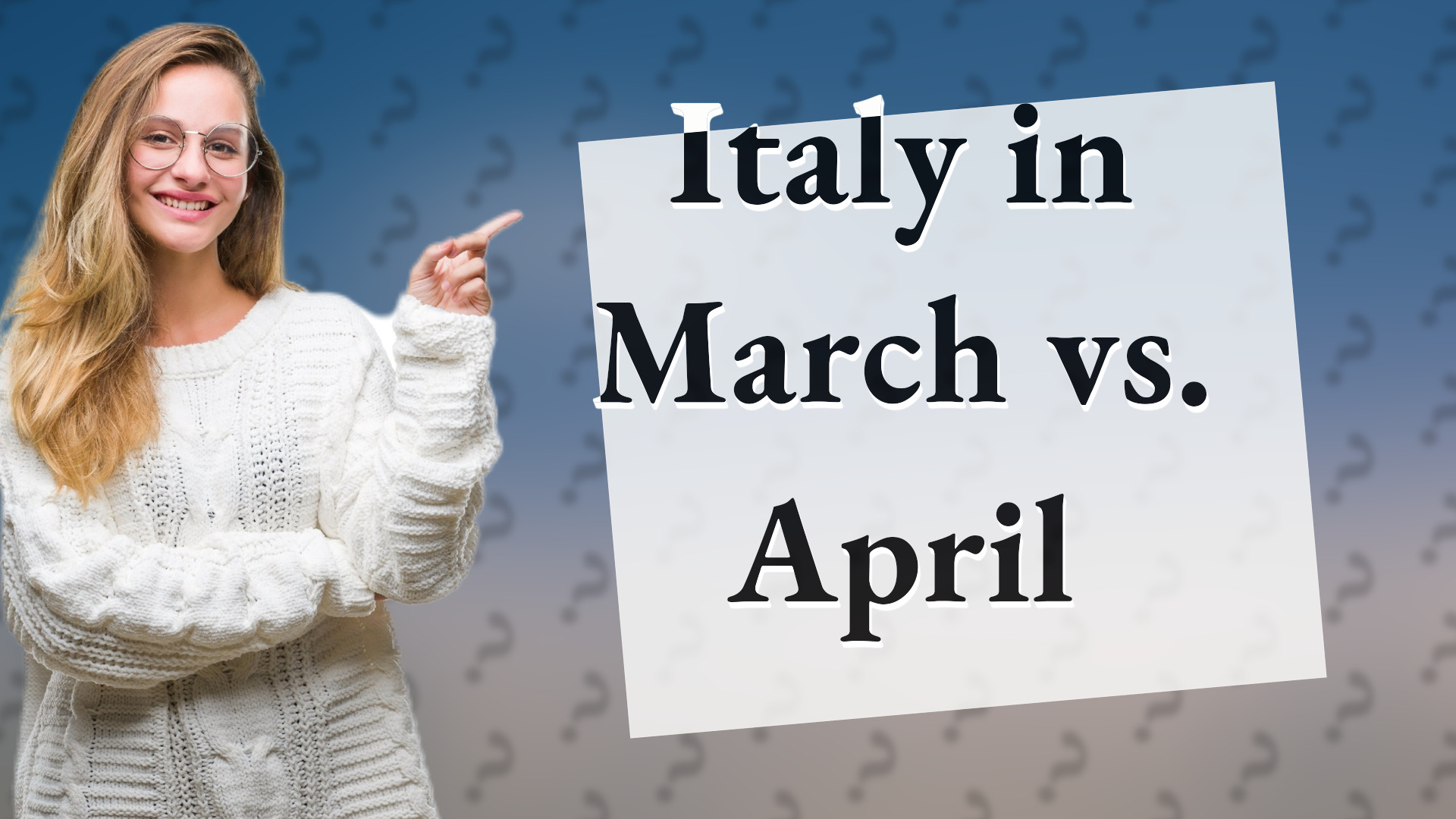 Italy in March vs. April