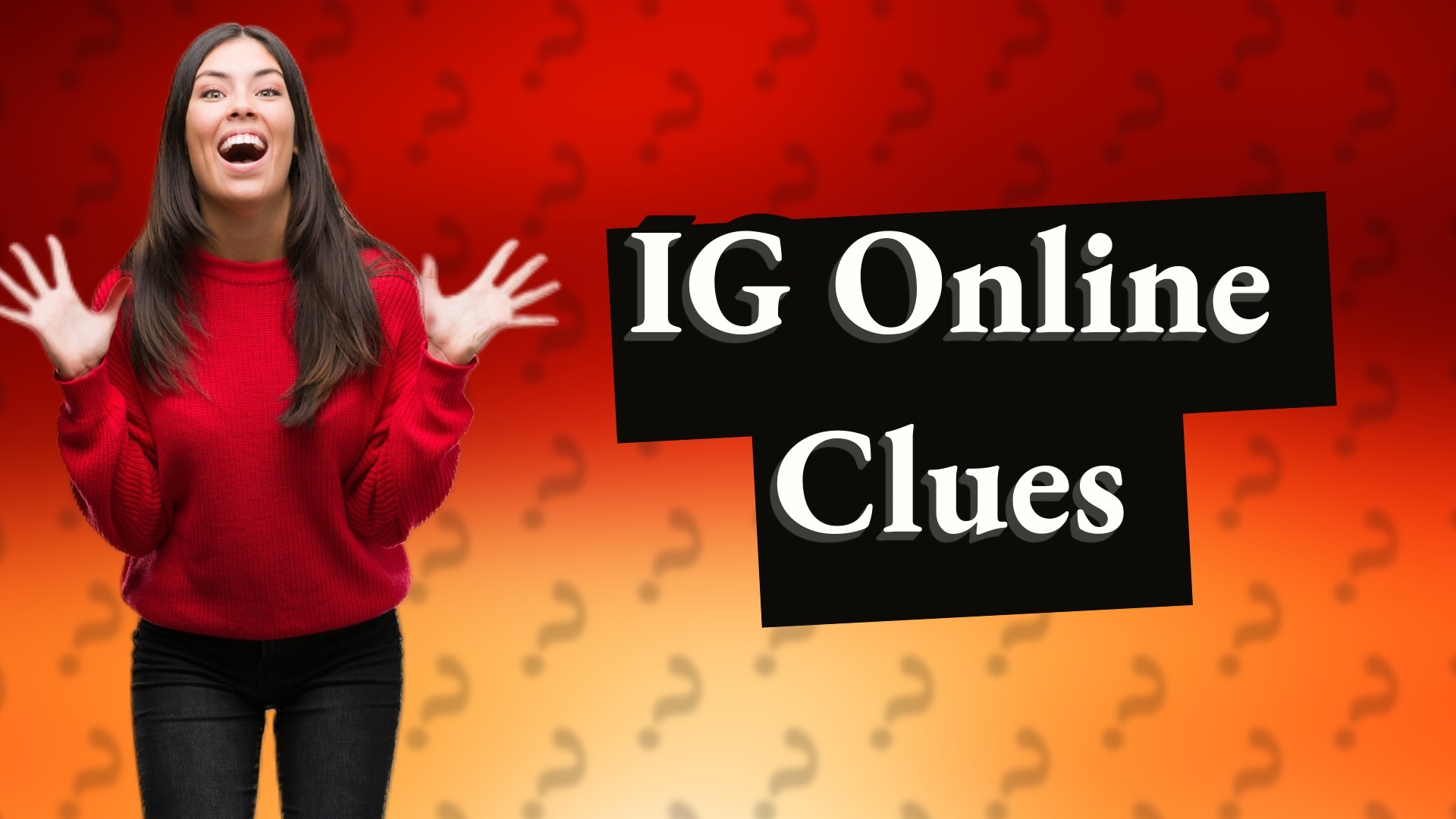 IG Online Clues