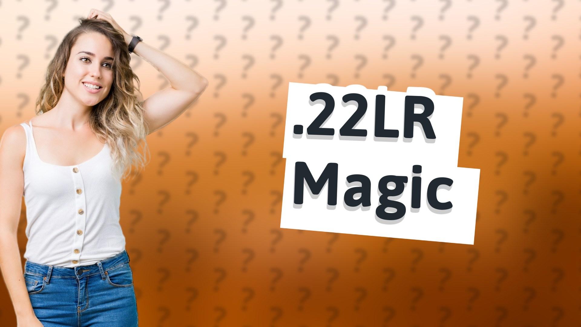 .22LR Magic