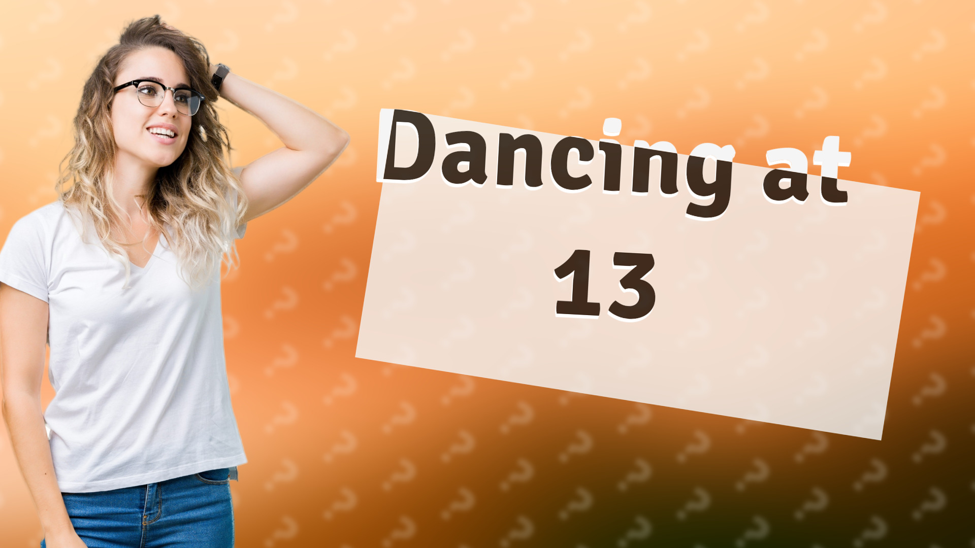 Dancing at 13