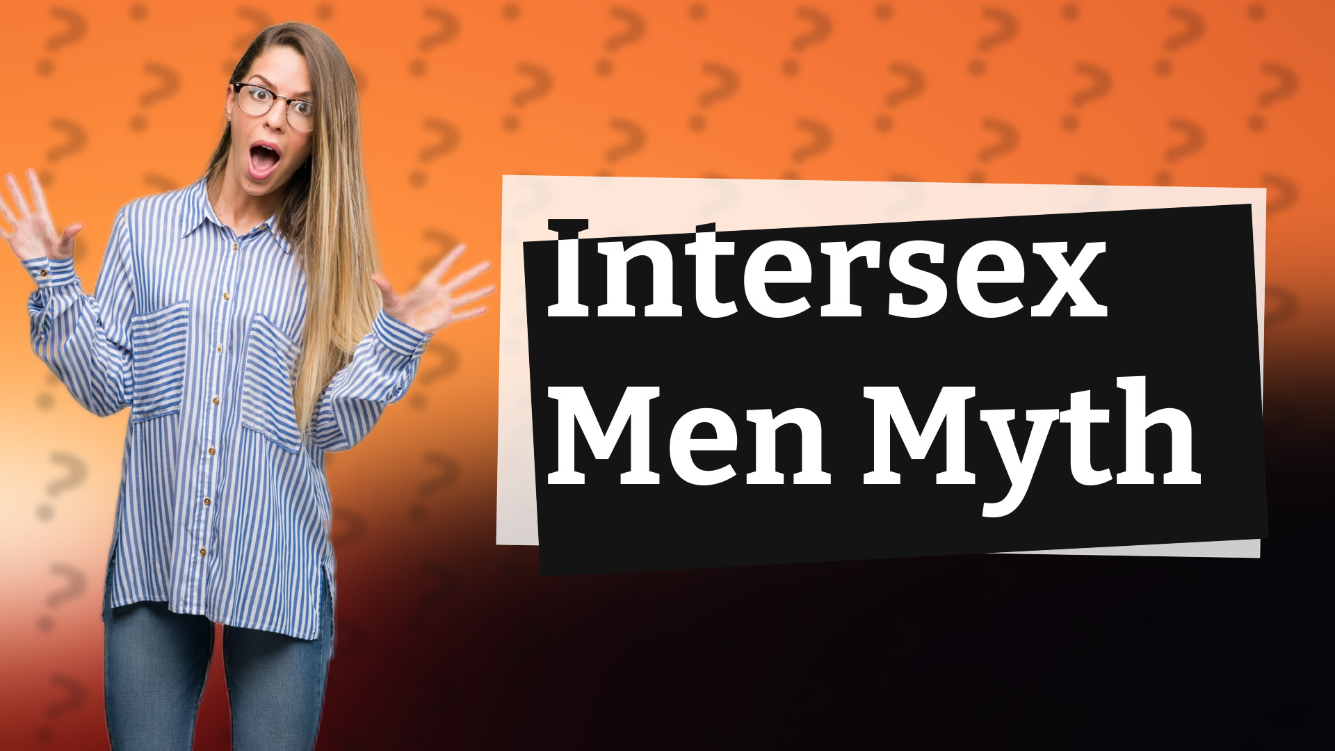 Intersex Men Myth