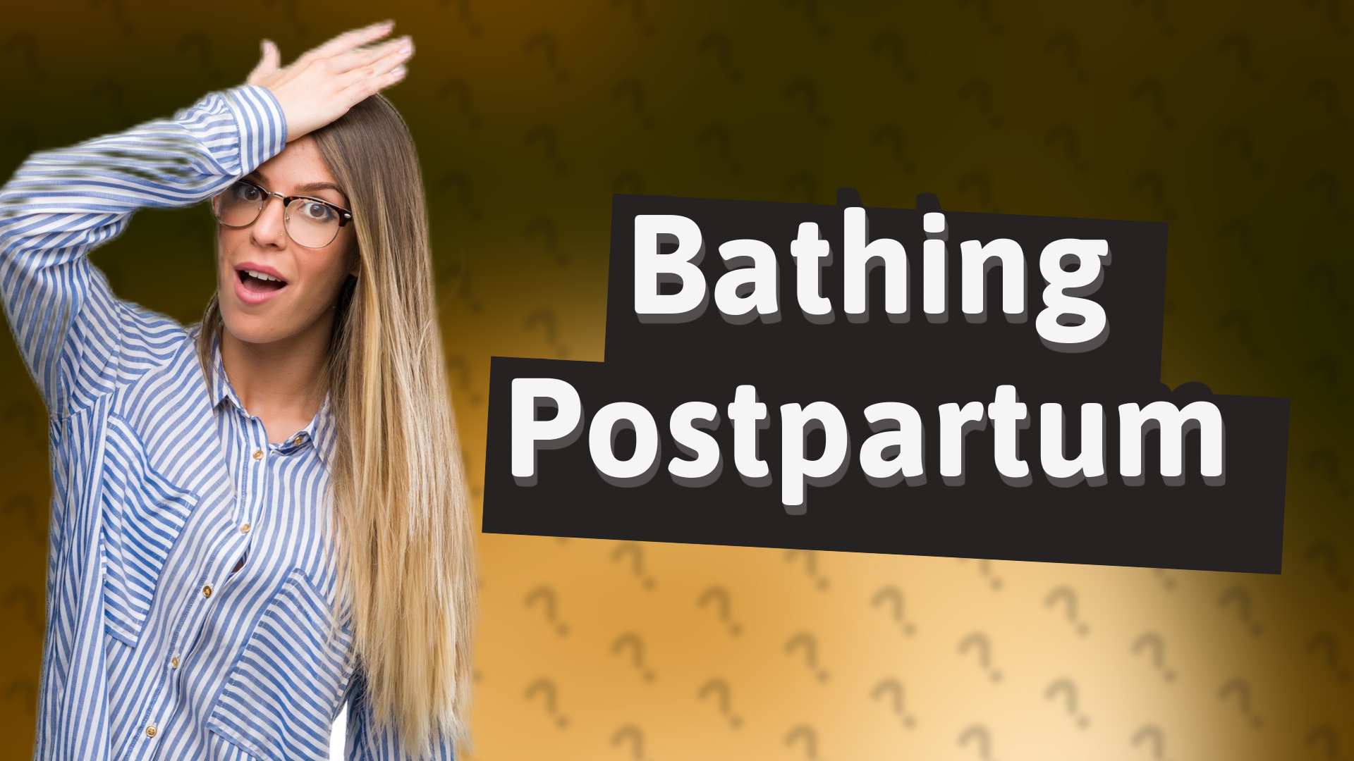 Bathing Postpartum