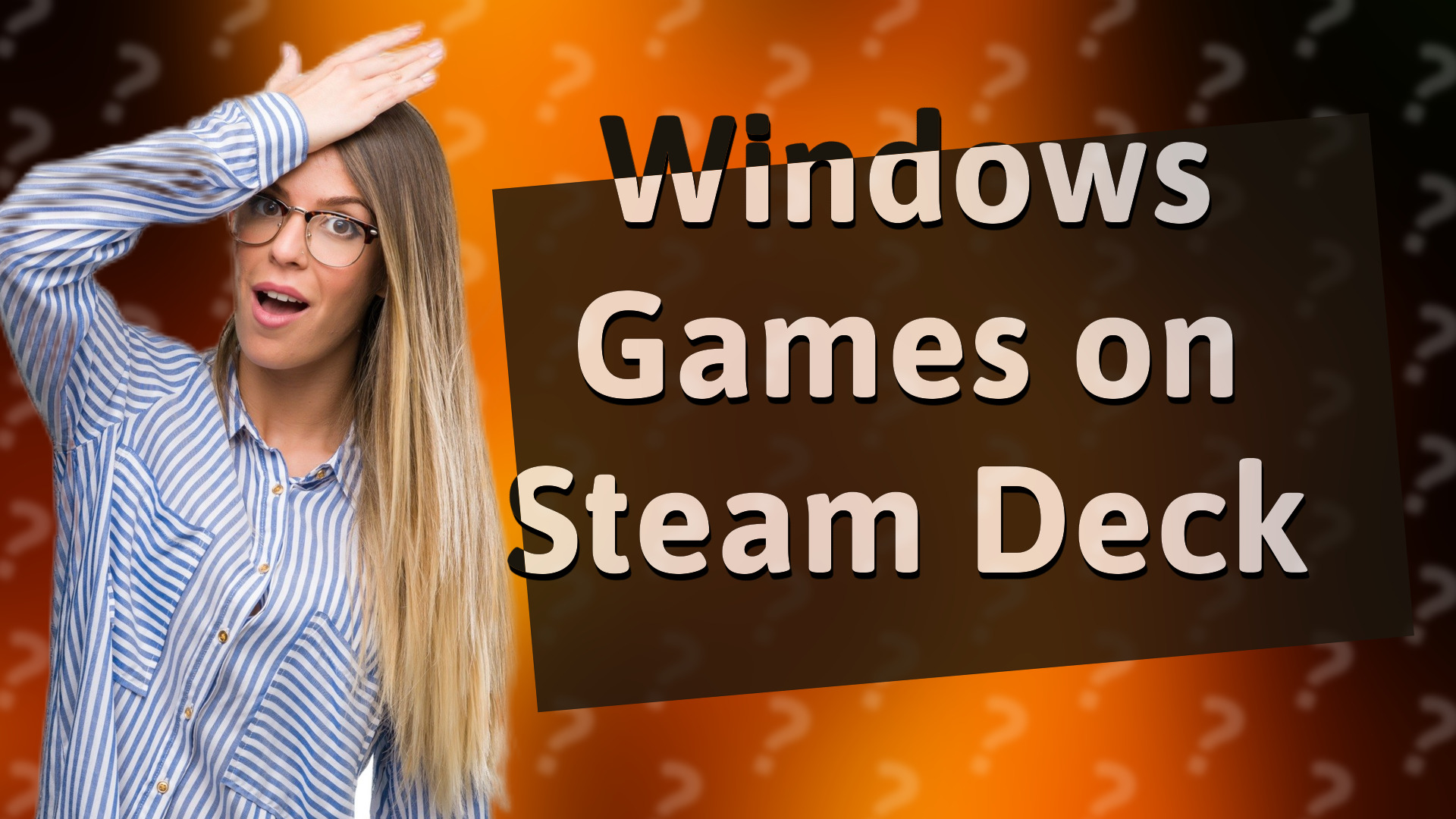 Windows Games on Steam Deck